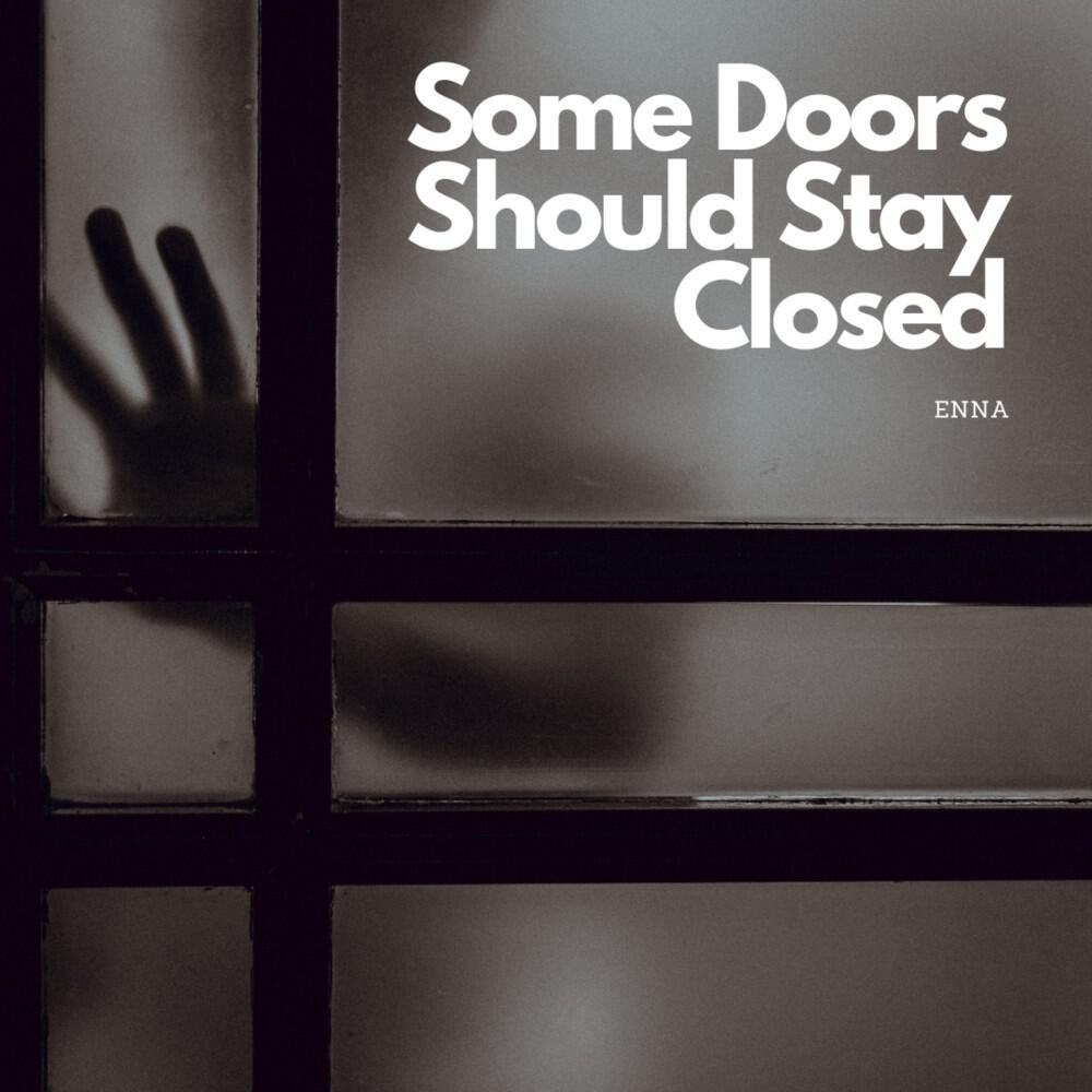 Релиз Some Doors Should Stay Closed