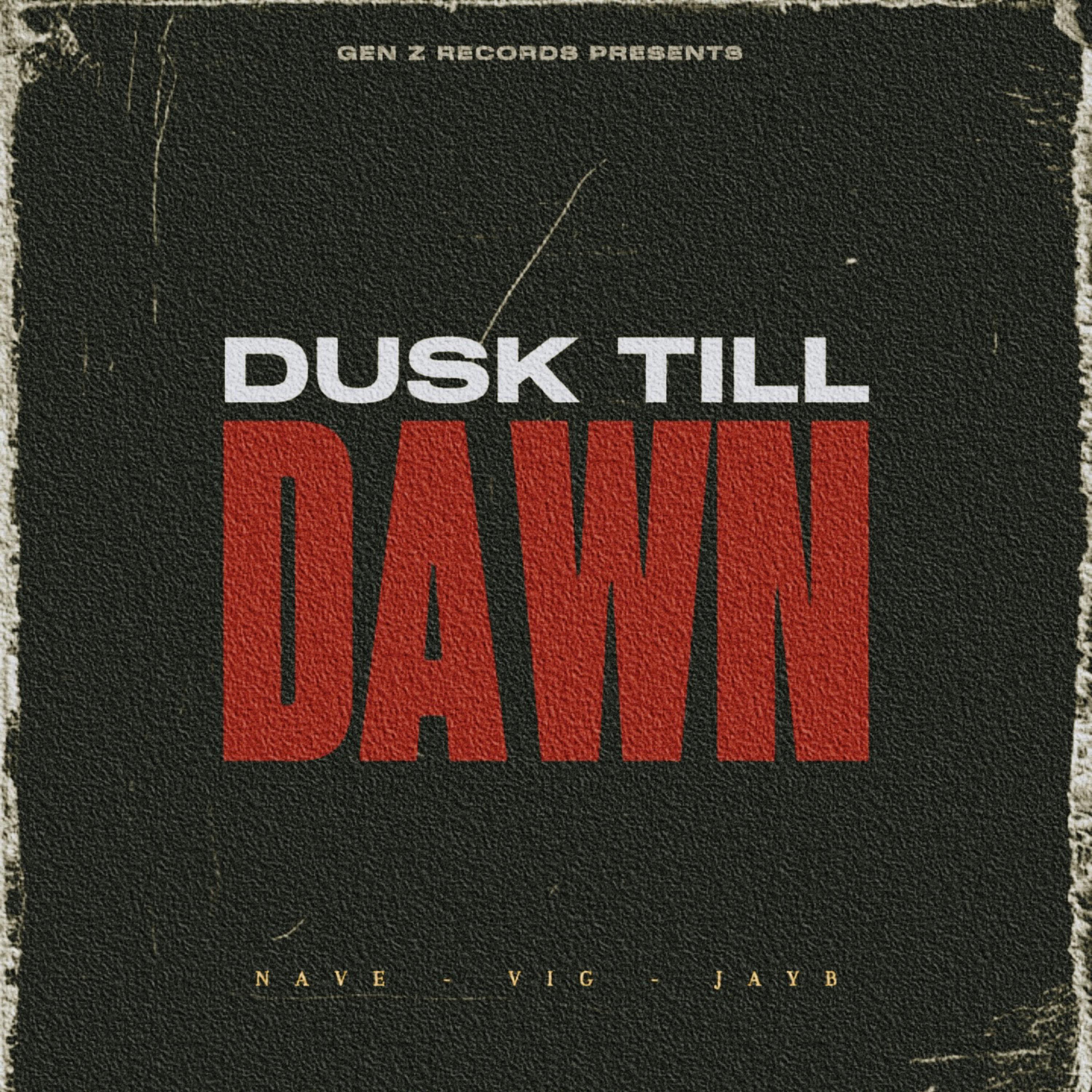Релиз DUSK TILL DAWN