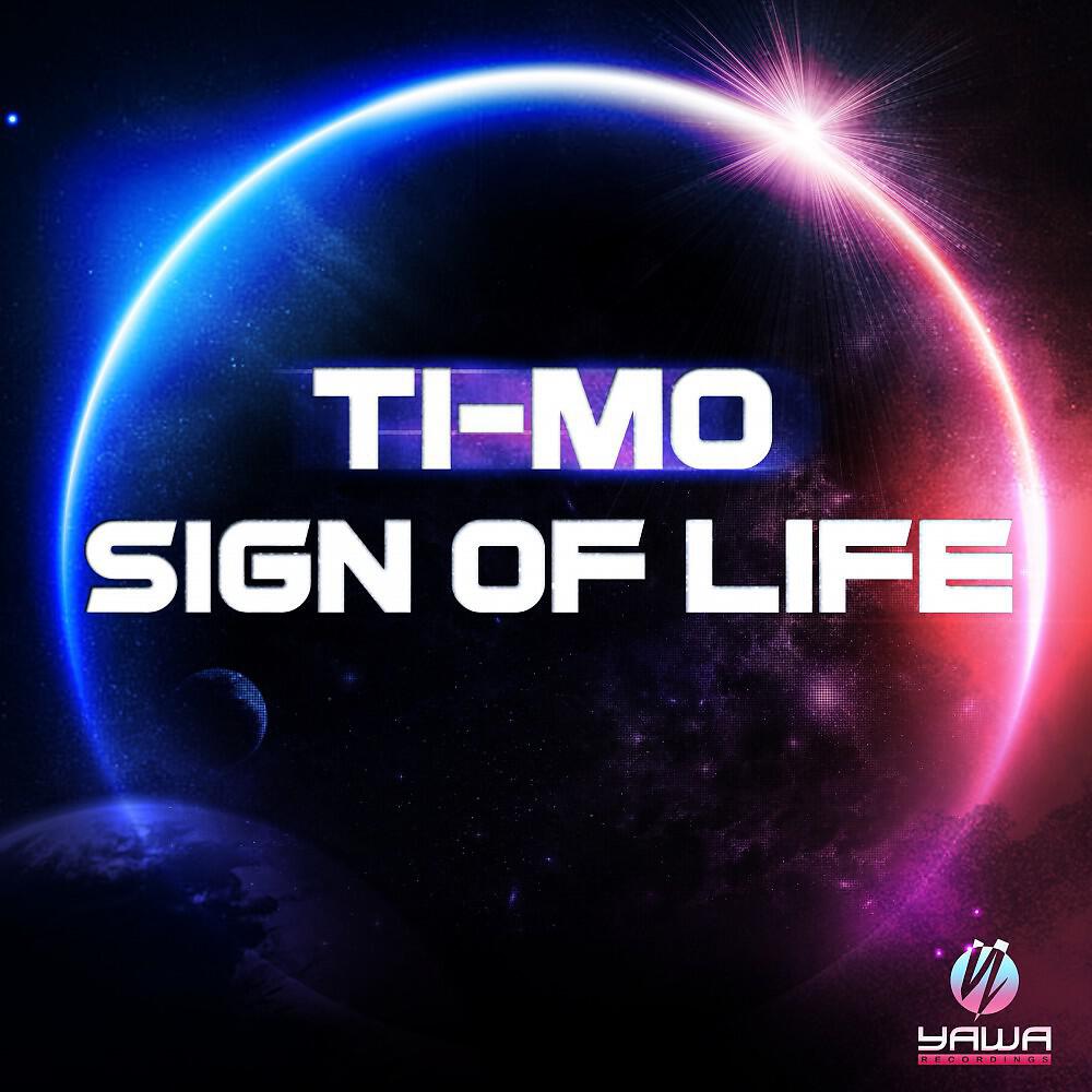Скачать песню Ti-Mo - Sign of Life (Radio Edit) бесплатно в MP3 для Android и iOS