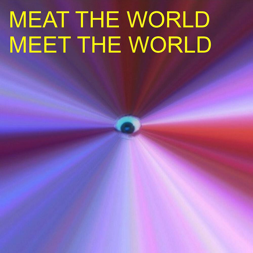 Релиз Meet the World