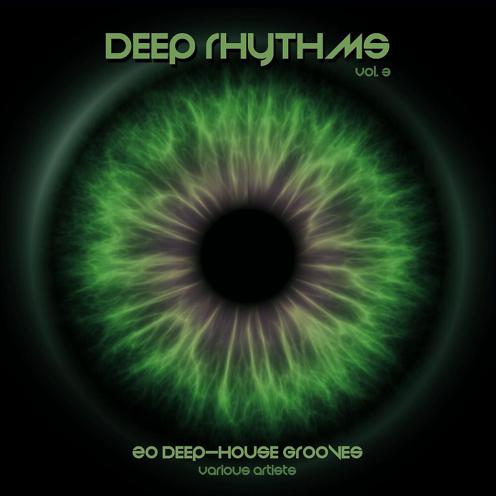 Релиз Deep Rhythms, Vol. 3 (20 Deep House Grooves)