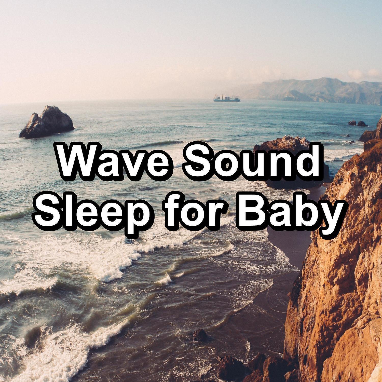 Релиз Wave Sound Sleep for Baby