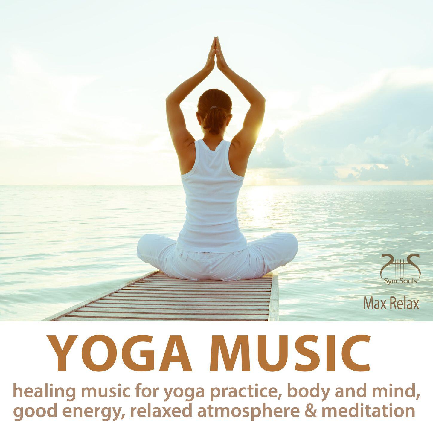 Релиз Yoga Music - Healing Music for Yoga Practice, Body and Mind, Good Energy, Relaxed Atmosphere & Meditation