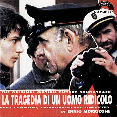 Релиз La tragedia di un uomo ridicolo (Original Motion Picture Soundtrack)