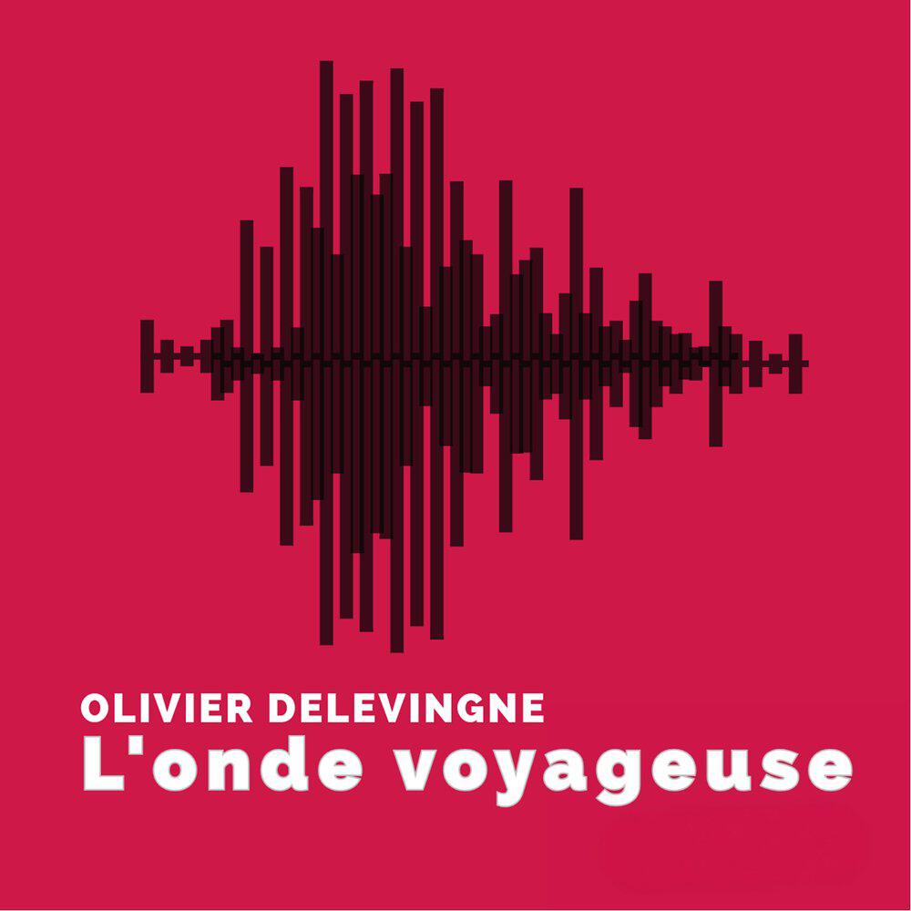 Релиз L'onde voyageuse