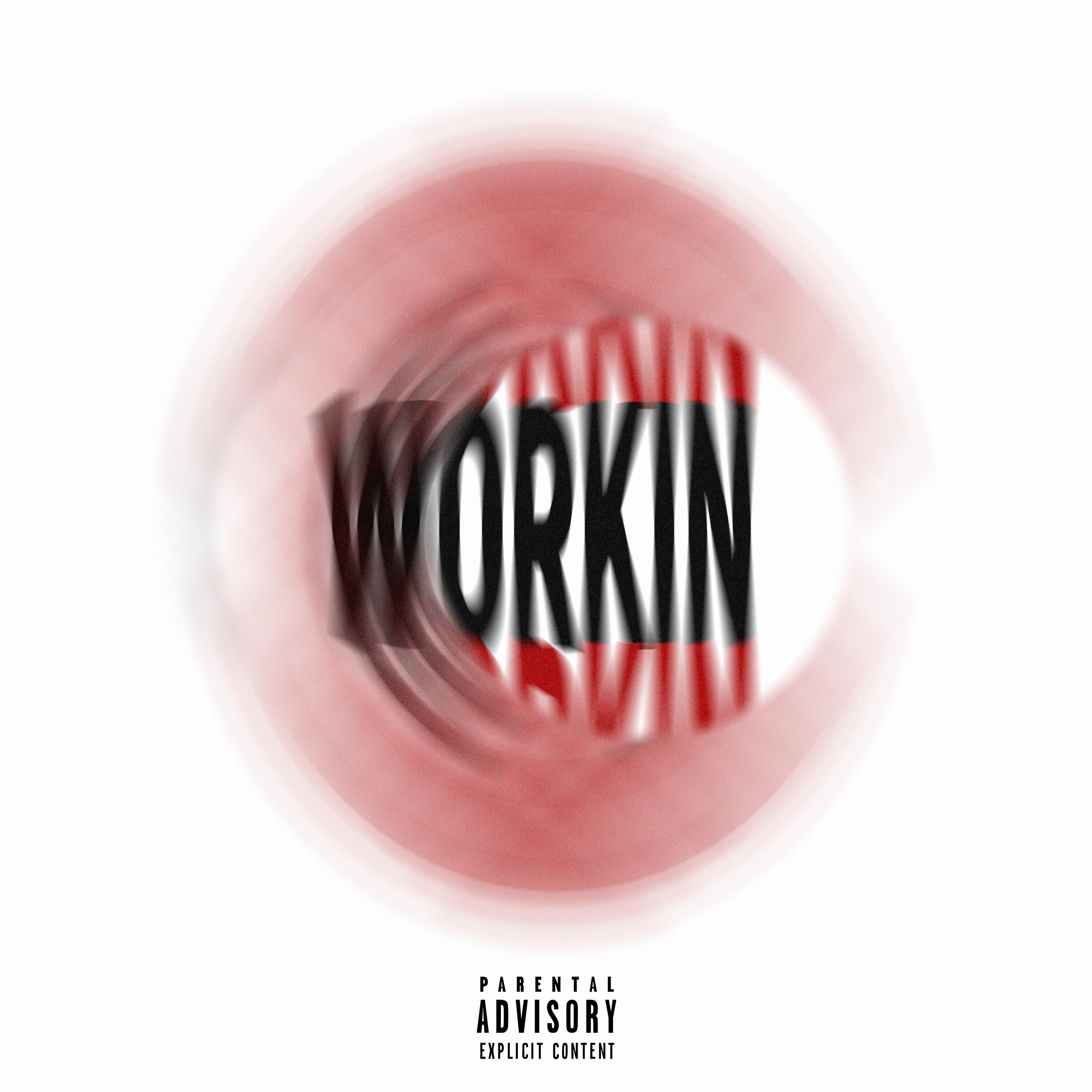 Релиз workin workin workin