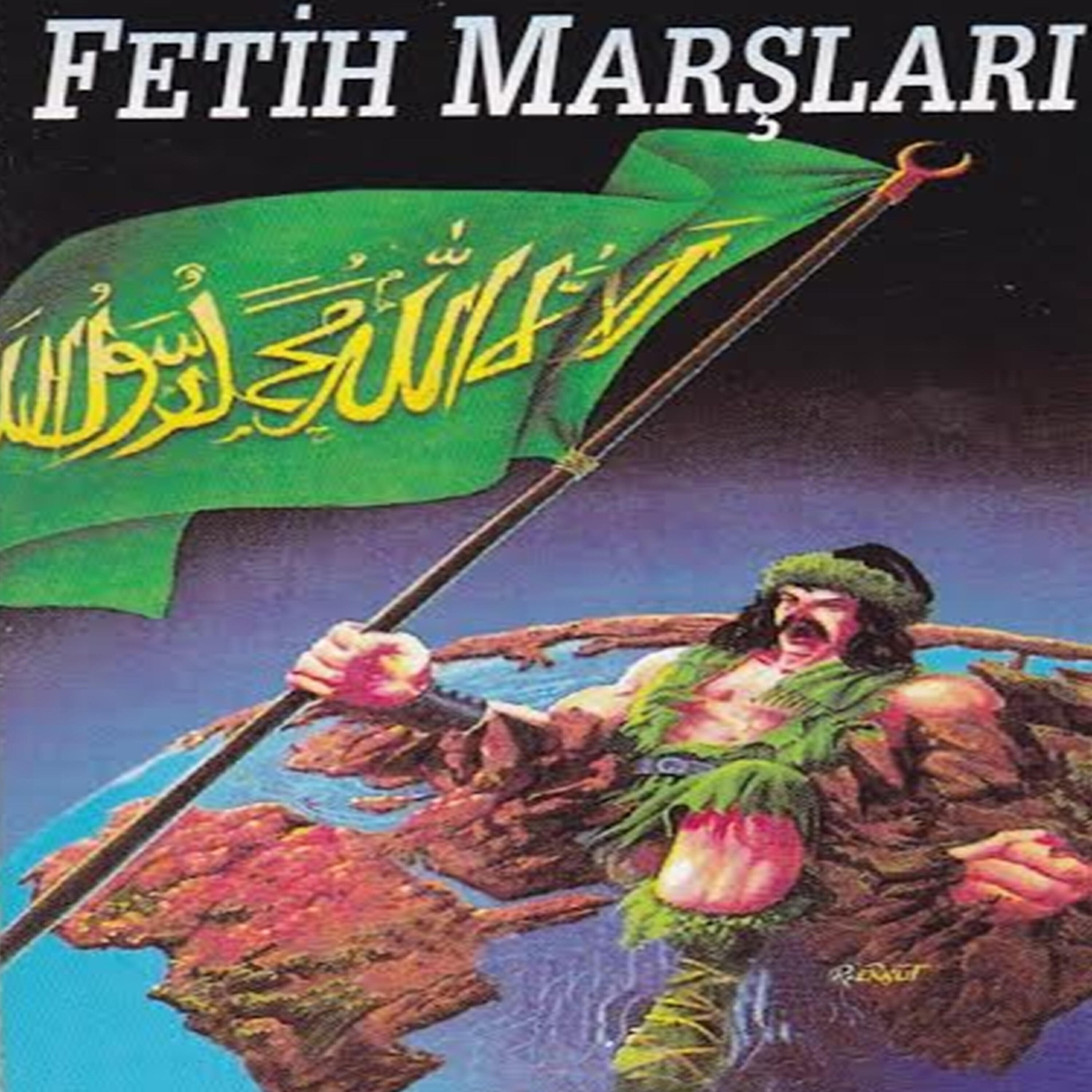 Постер альбома Fetih Marşları