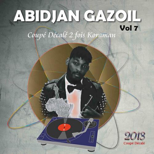 Релиз Abidjan Gazoil, Vol. 7 (Coupé décalé 2 fois Koraman)