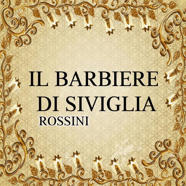 Релиз Il barbiere di Siviglia, Rossini