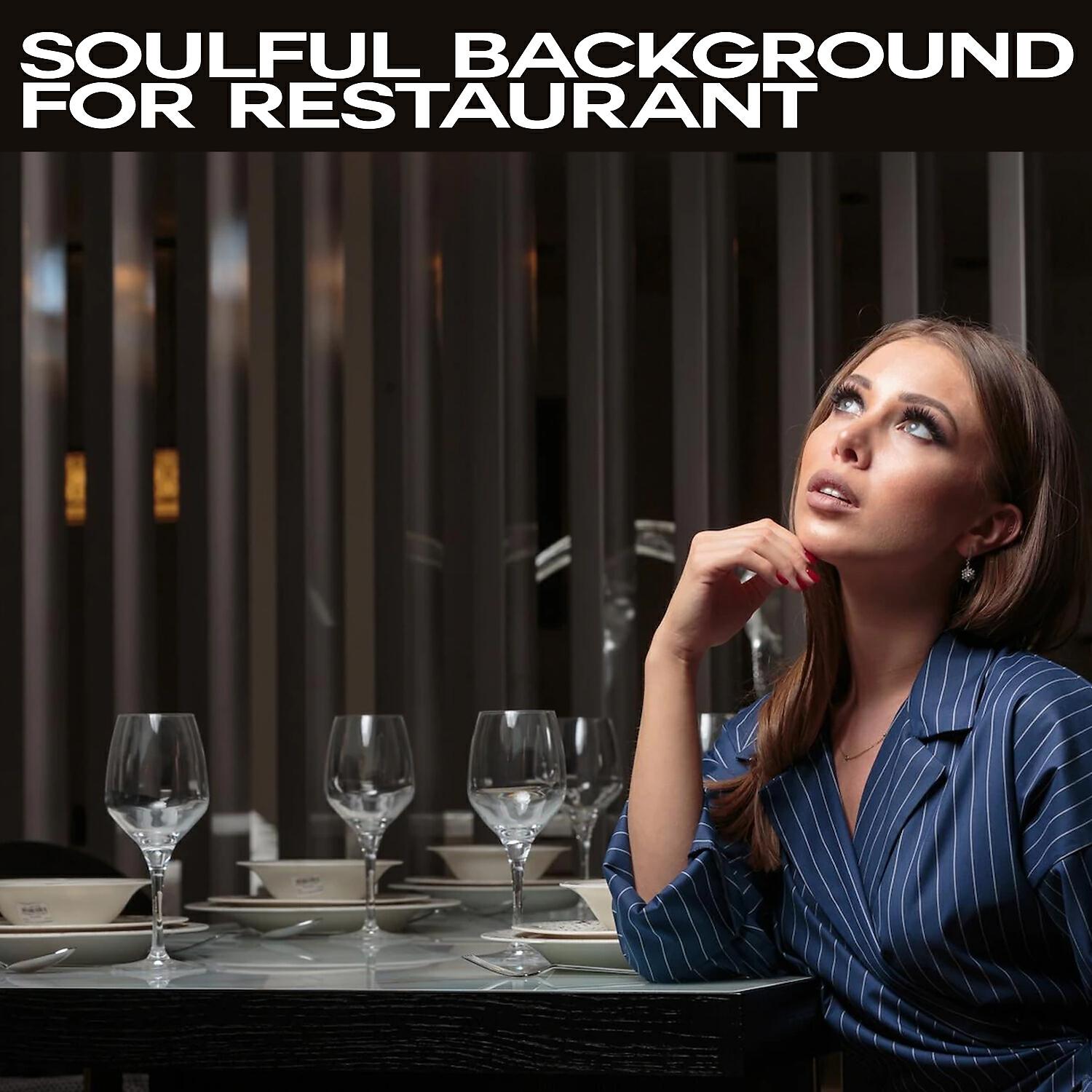 Релиз Soulful Background for Restaurant
