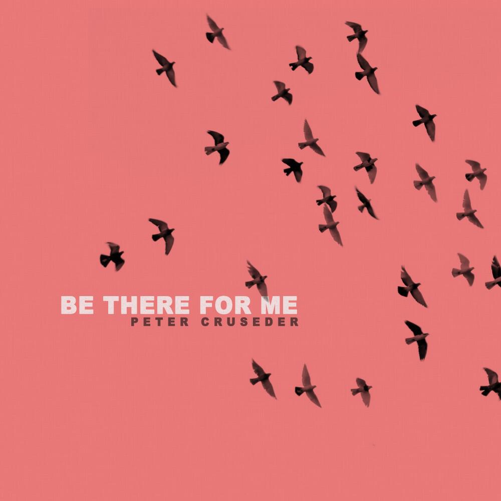 Релиз Be There for Me