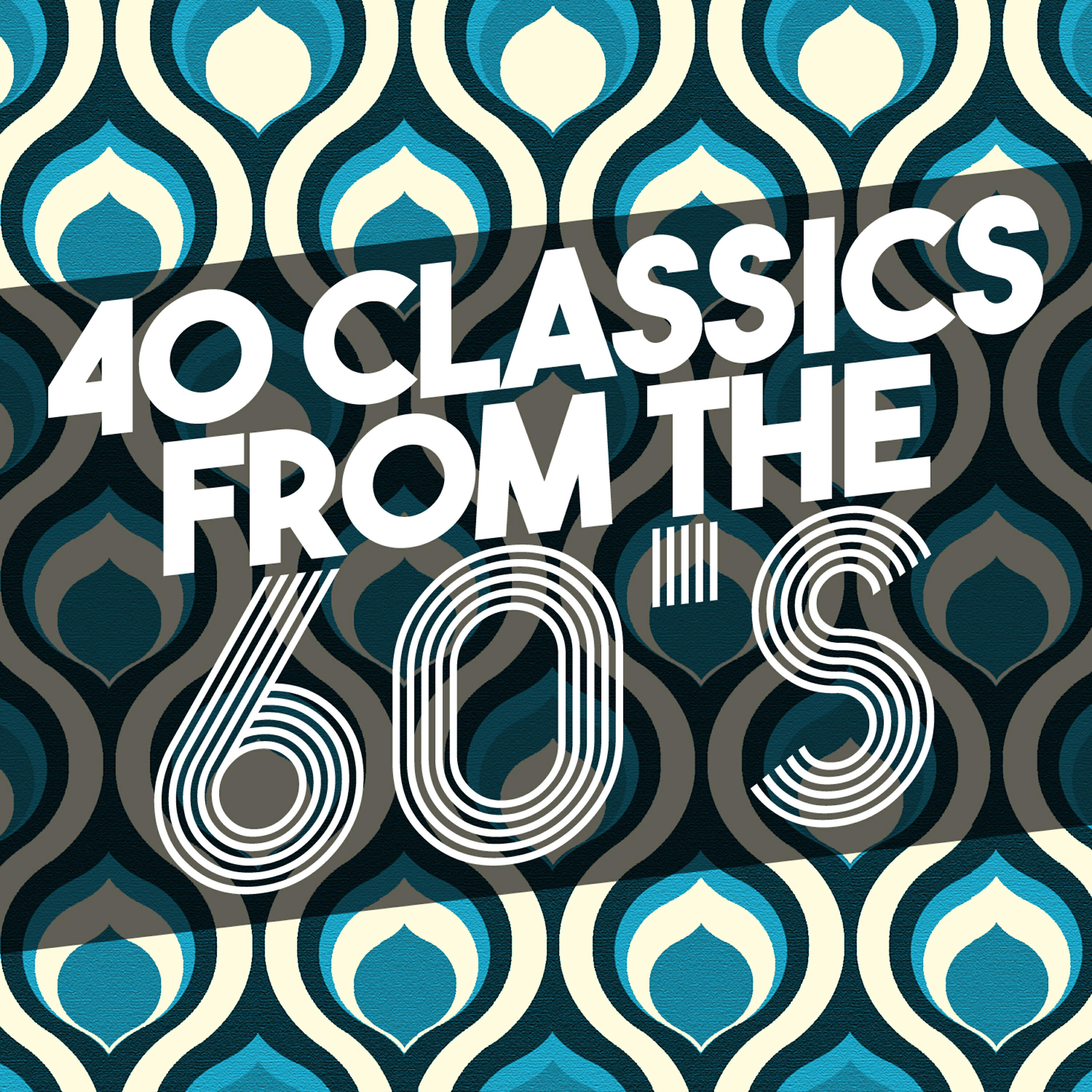 Релиз 40 Classics from the 60's