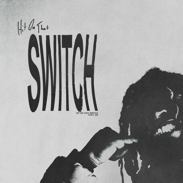 Релиз Hit On That Switch