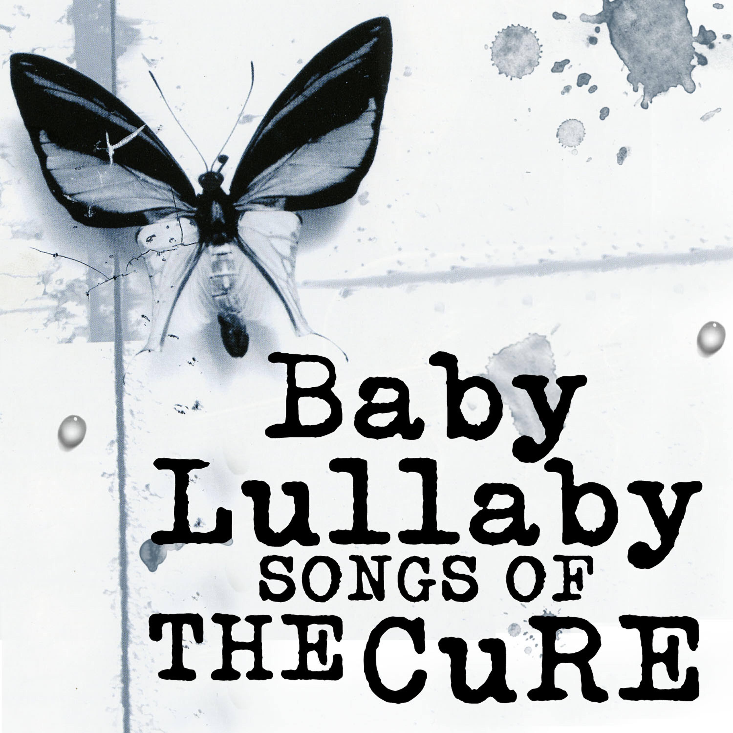 Релиз Baby Lullaby Songs of the Cure