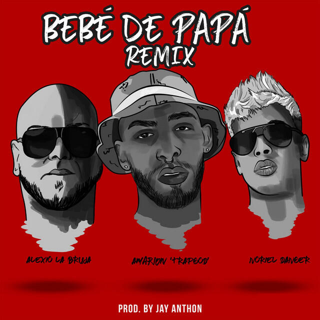 Релиз Bebe de Papa (Remix)