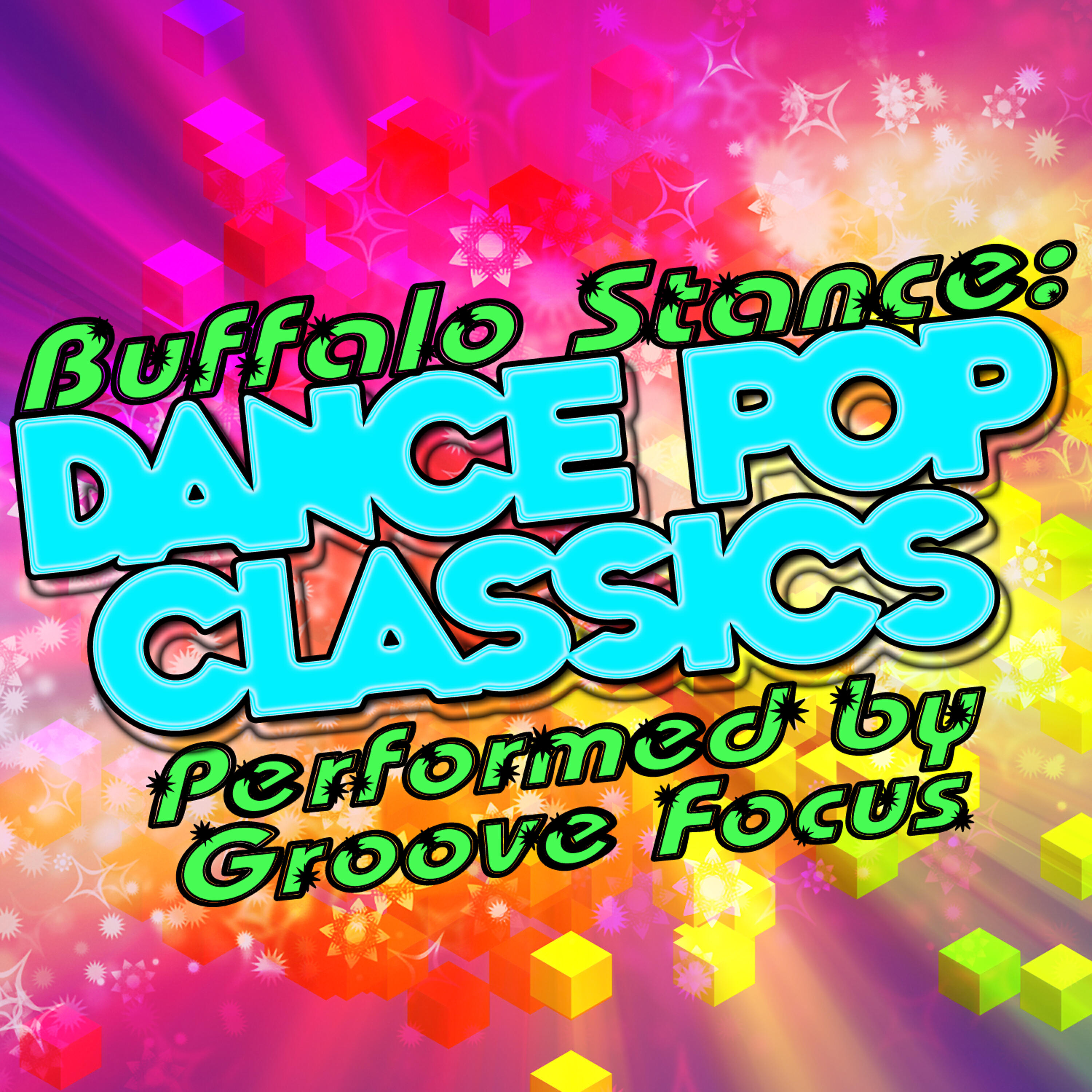 Релиз Buffalo Stance: Dance Pop Classics
