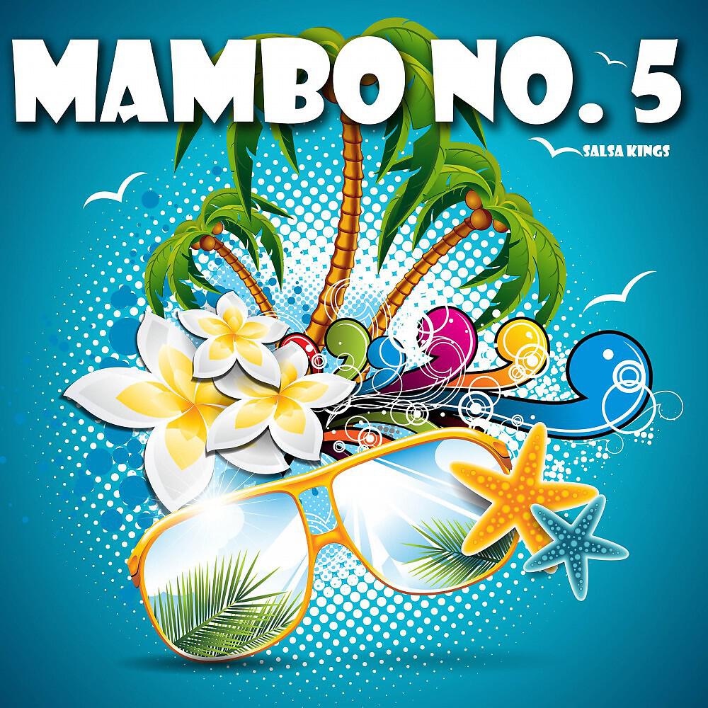 Релиз Mambo No.5