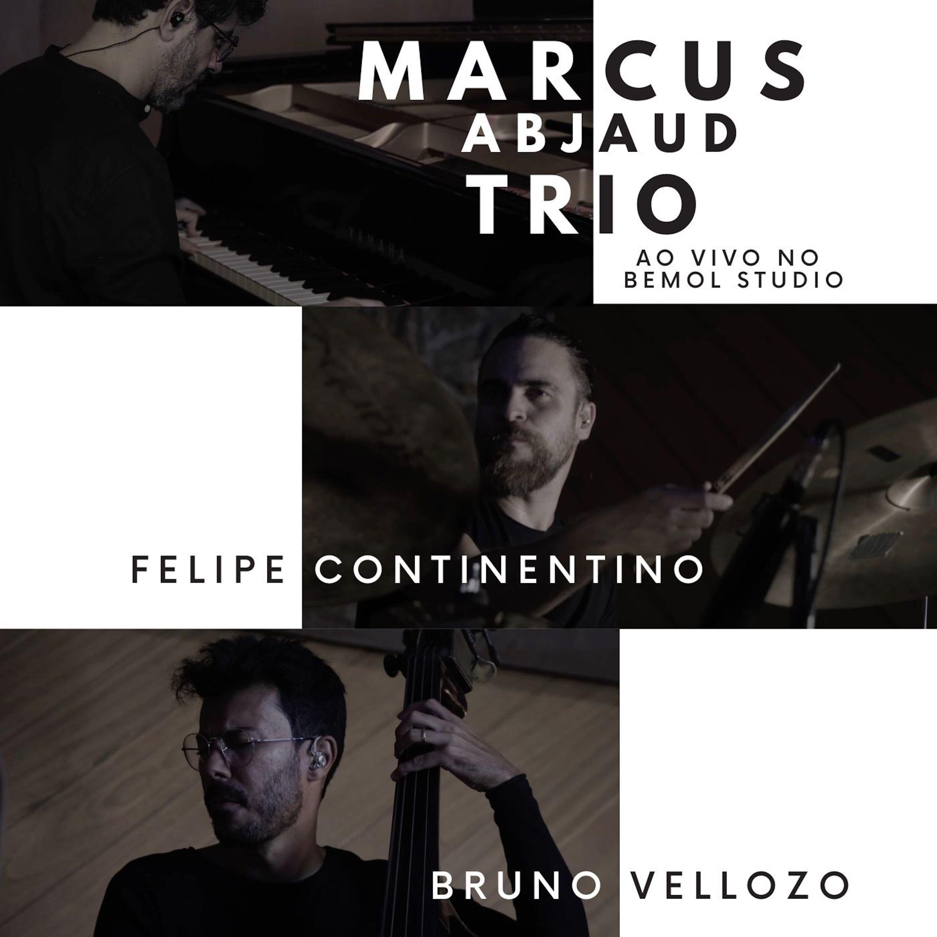Релиз Marcus Abjaud Trio - Ao Vivo no Bemol Studio