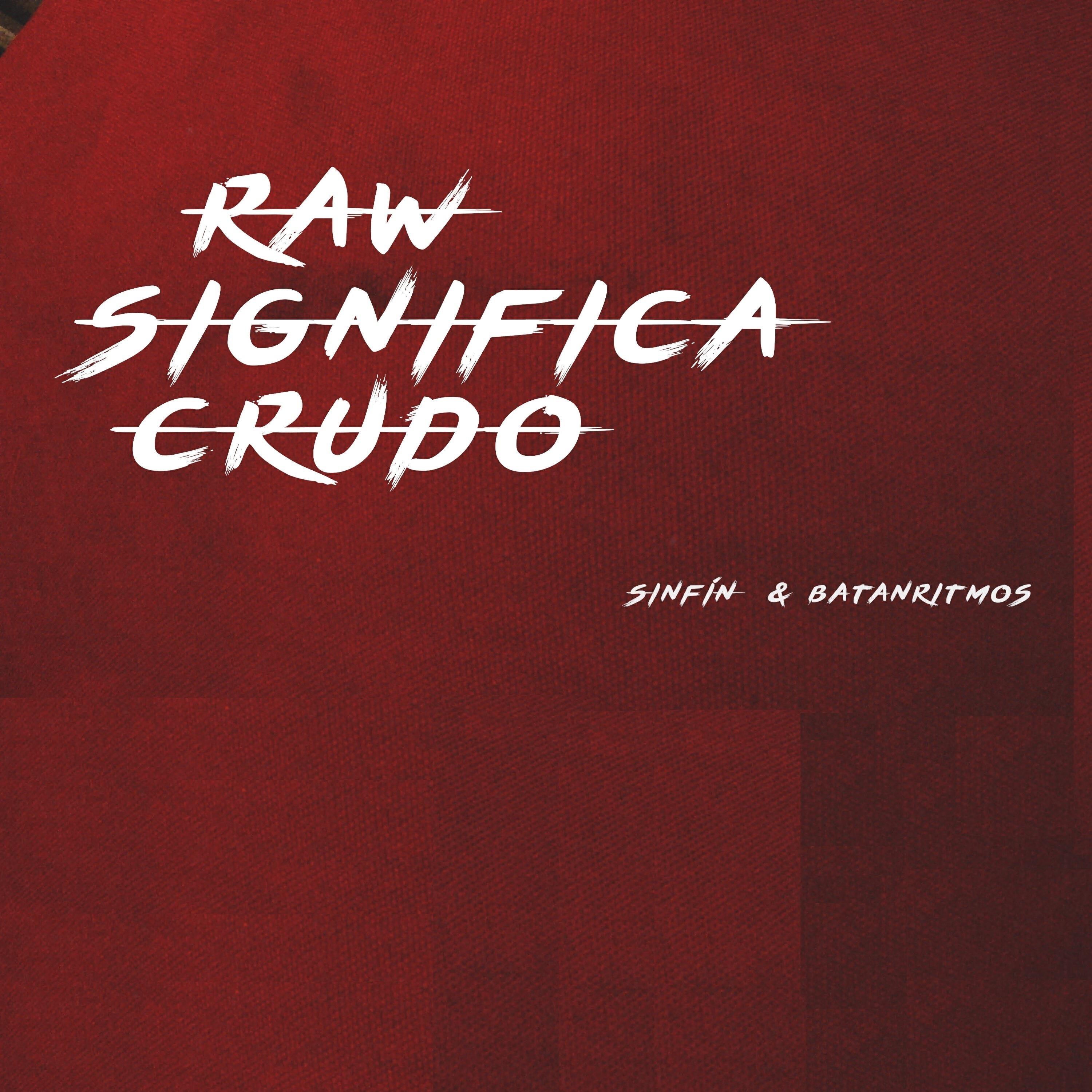 Релиз Raw Significa Crudo