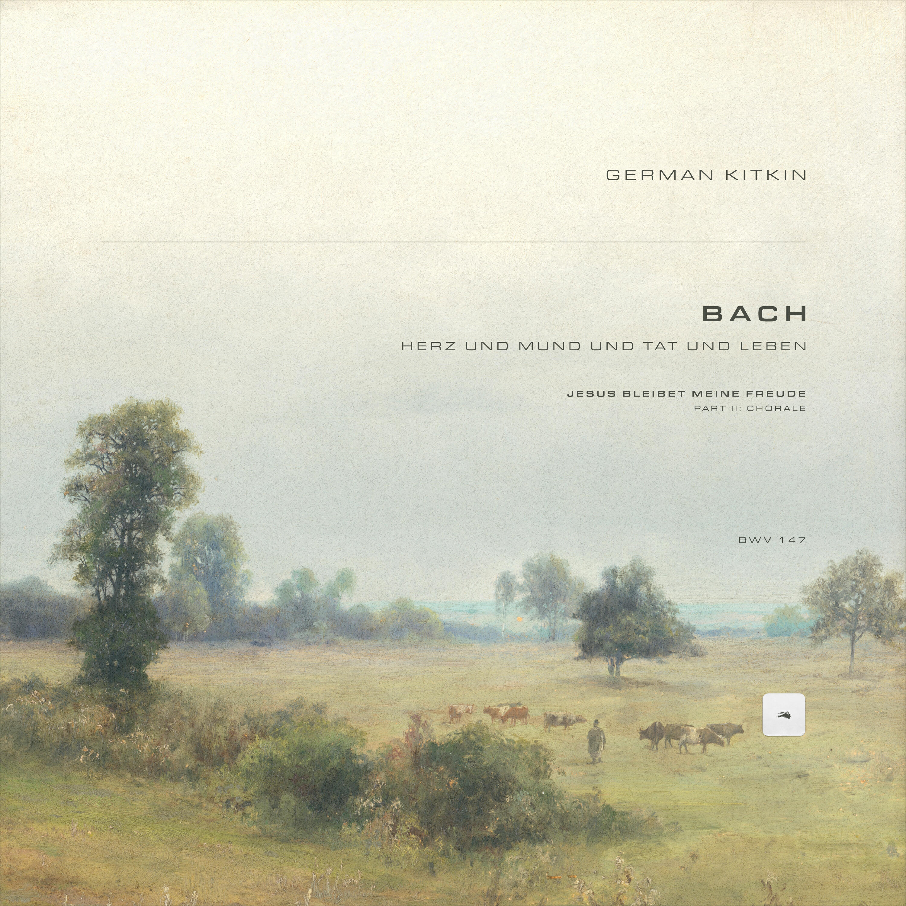 Релиз Herz und Mund und Tat und Leben, BWV 147: Part II: Chorale: Jesus bleibet meine Freude
