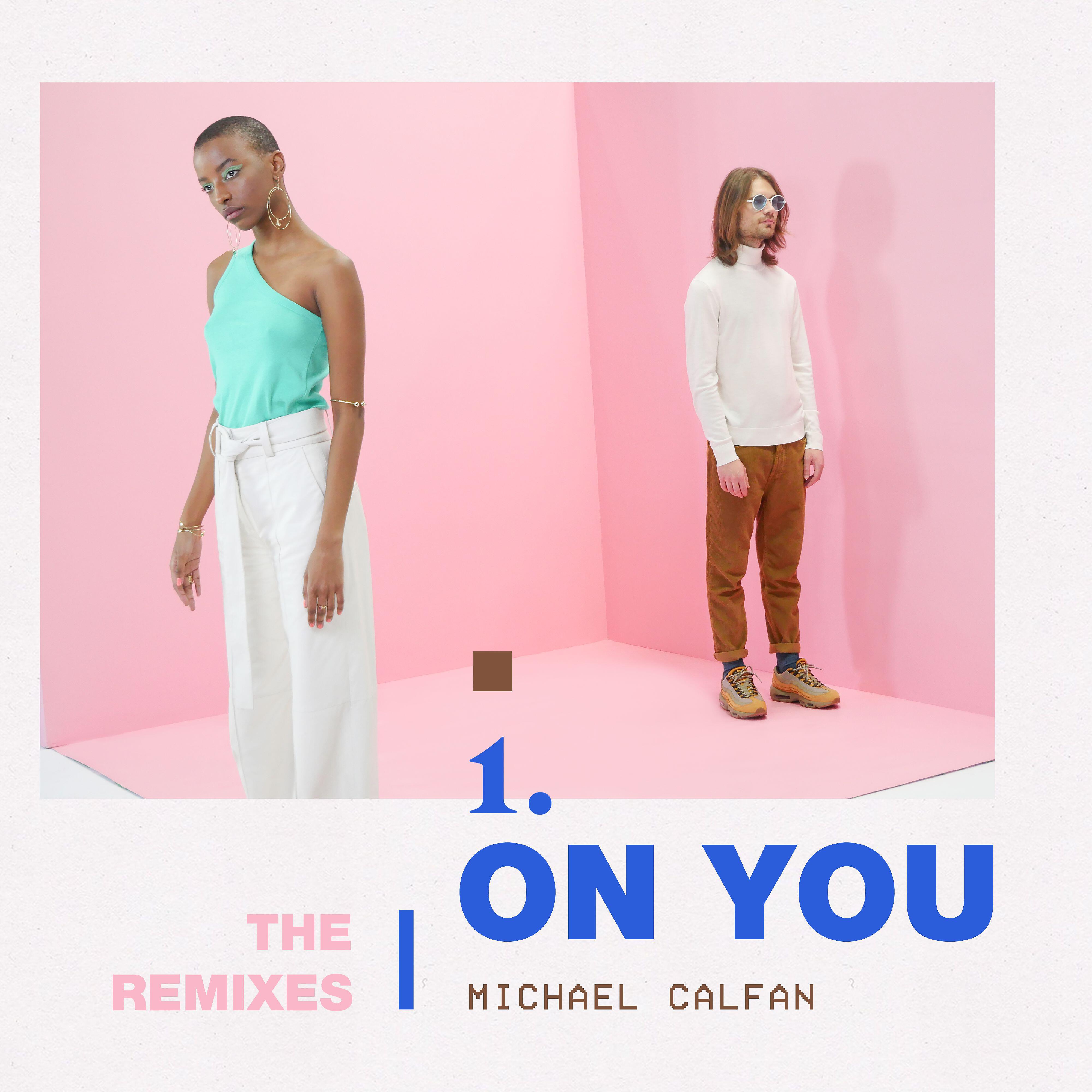 Релиз On You (Remix EP)