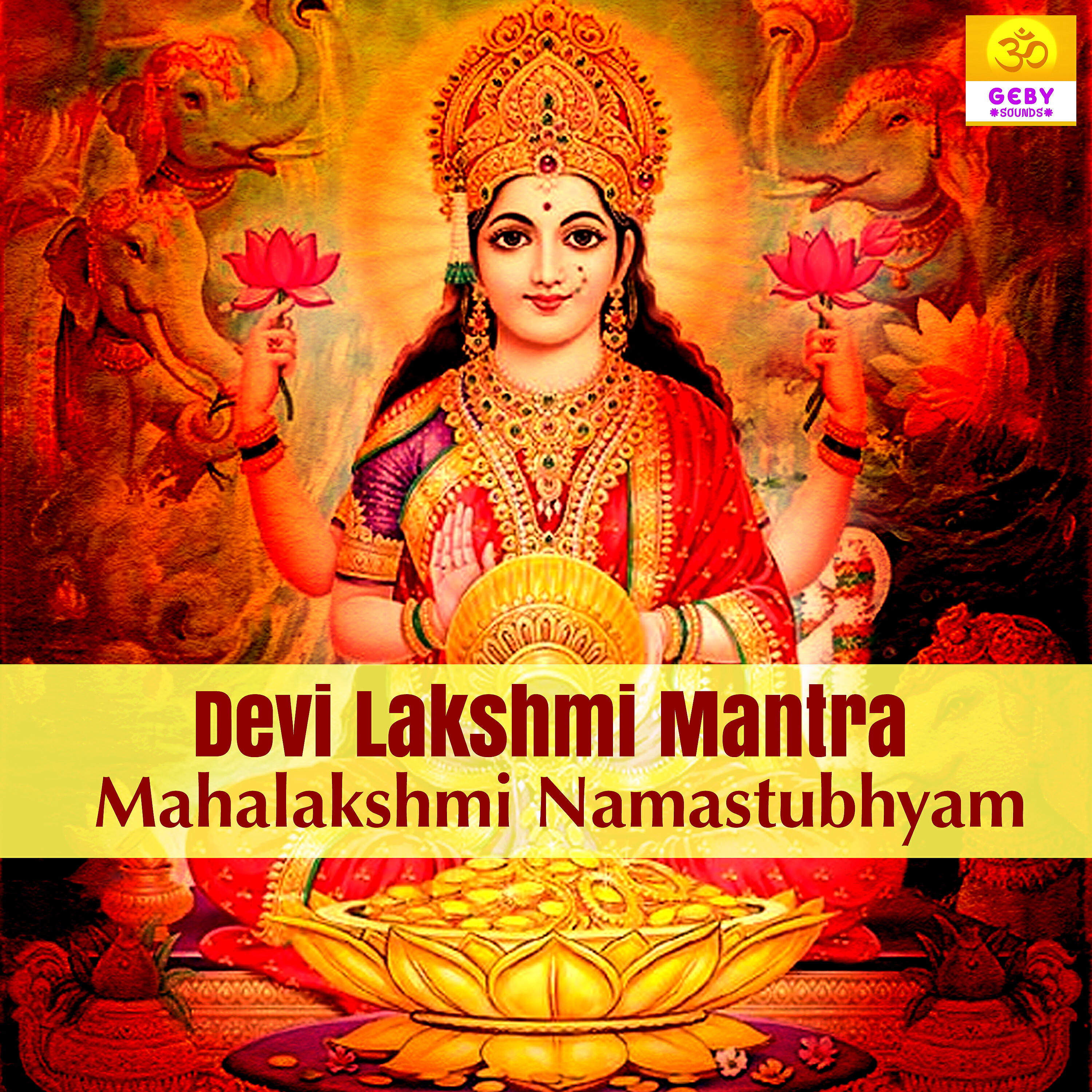 Релиз Devi Lakshmi Mantra Mahalakshmi Namastubhyam