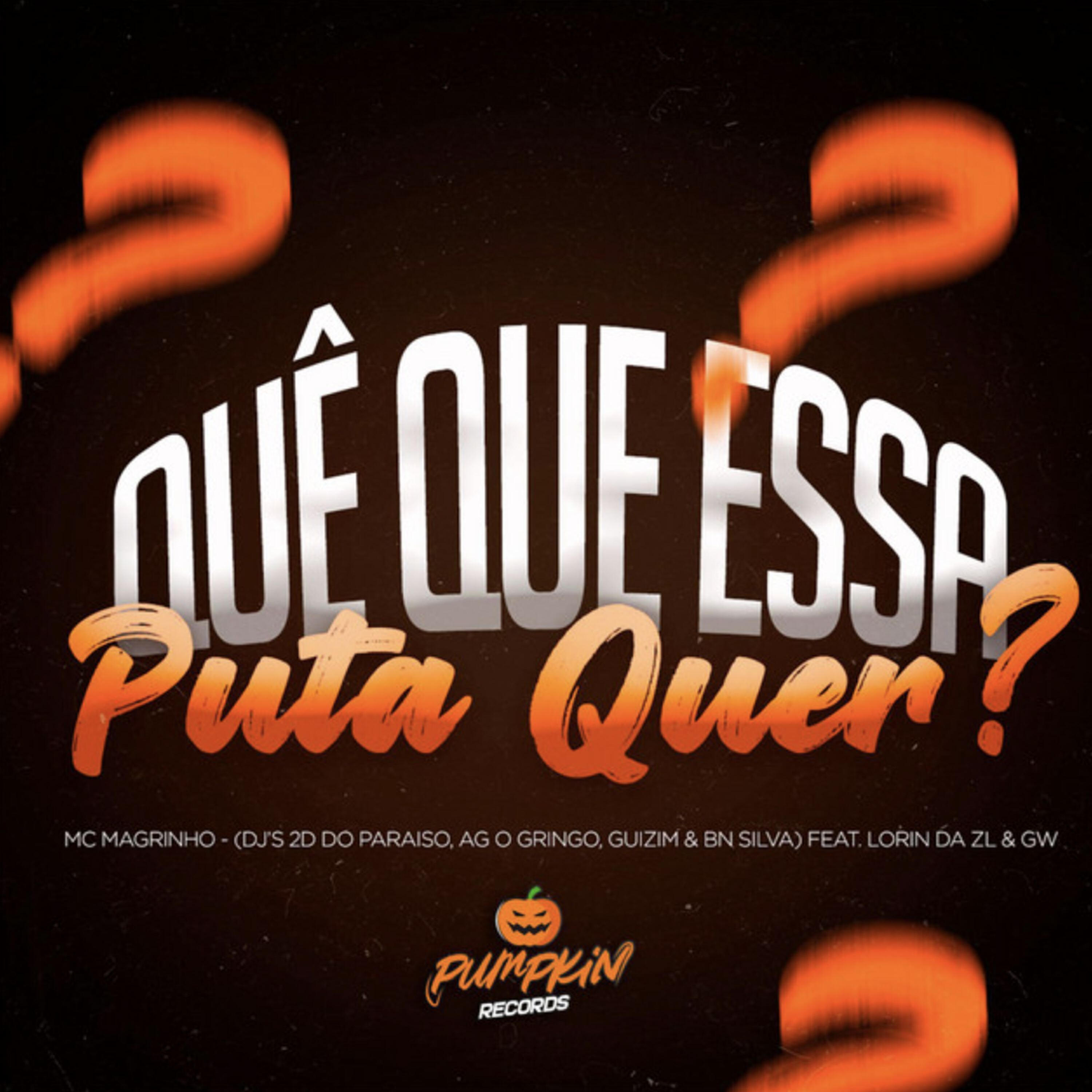 Релиз Quê que essa put4 quer?