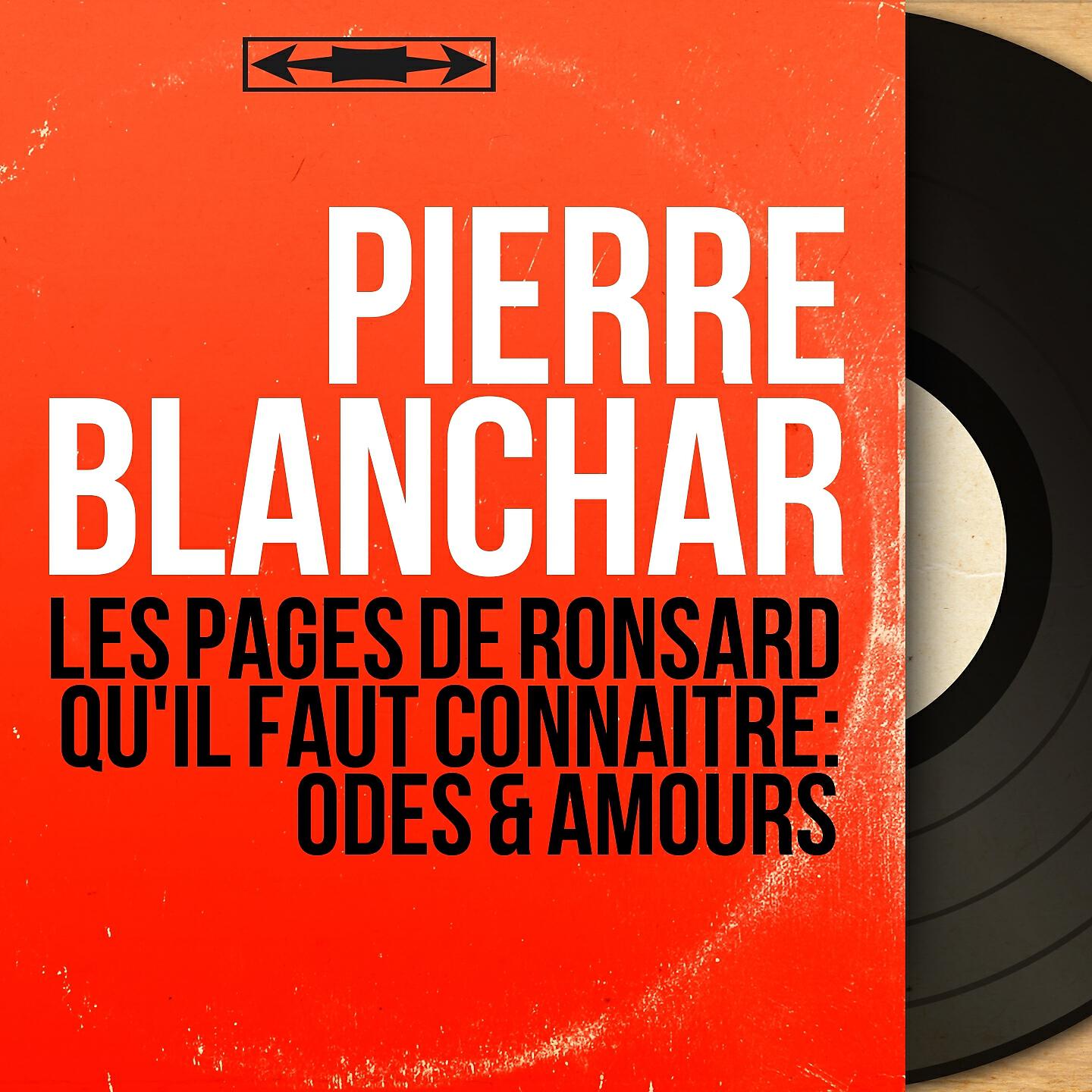 Релиз Les pages de Ronsard qu'il faut connaître: Odes & Amours