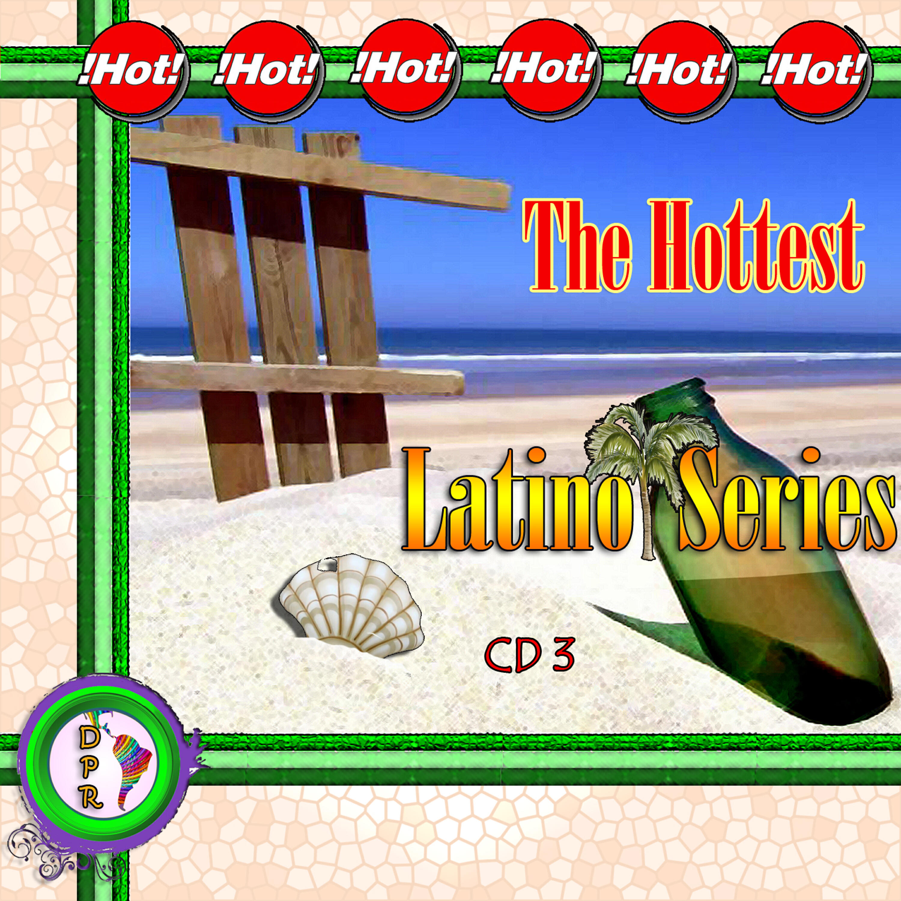 Релиз The Hottest Latino Series CD3