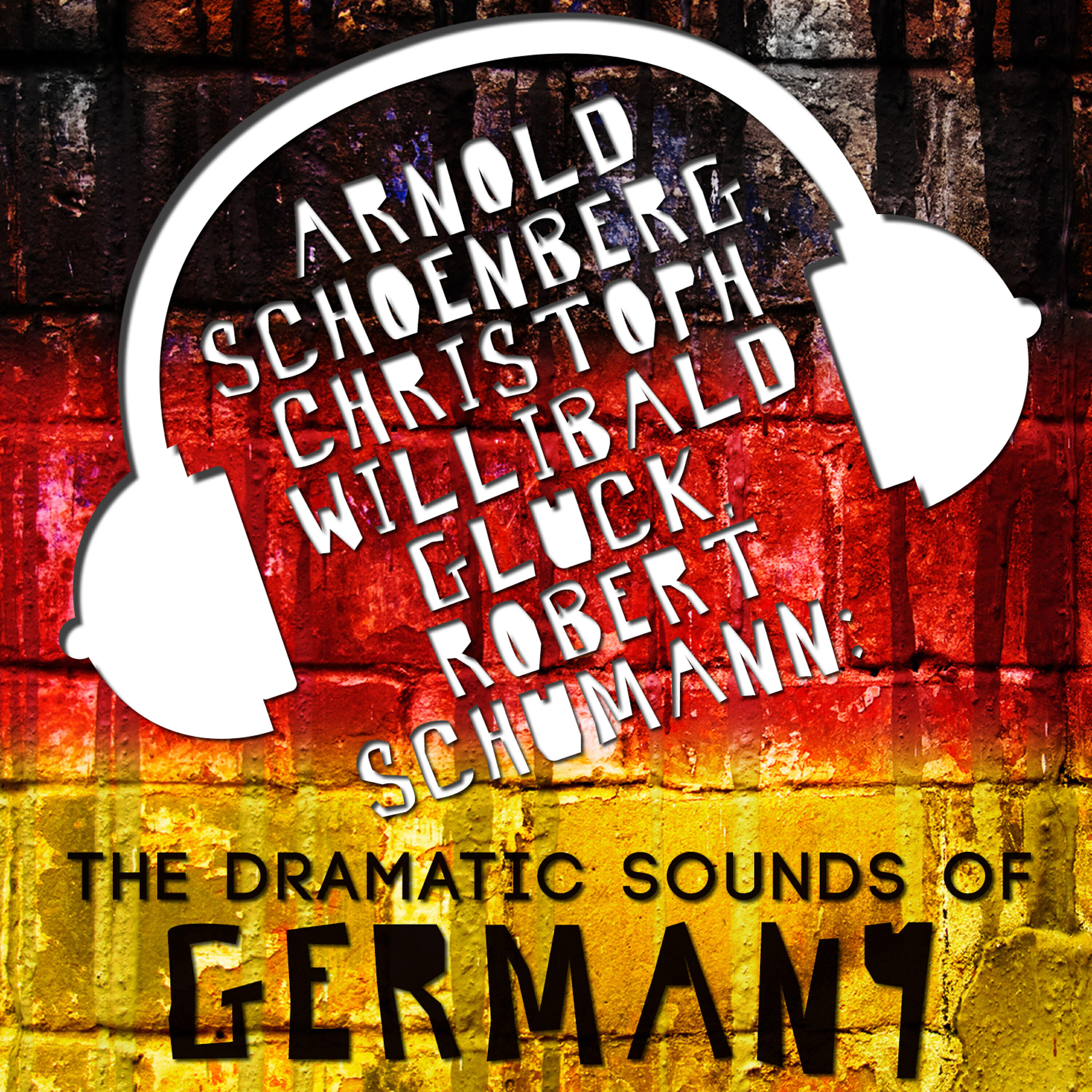 Релиз Arnold Schoenberg, Christoph Willibald Gluck, Robert Schumann: The Dramatic Sounds of Germany