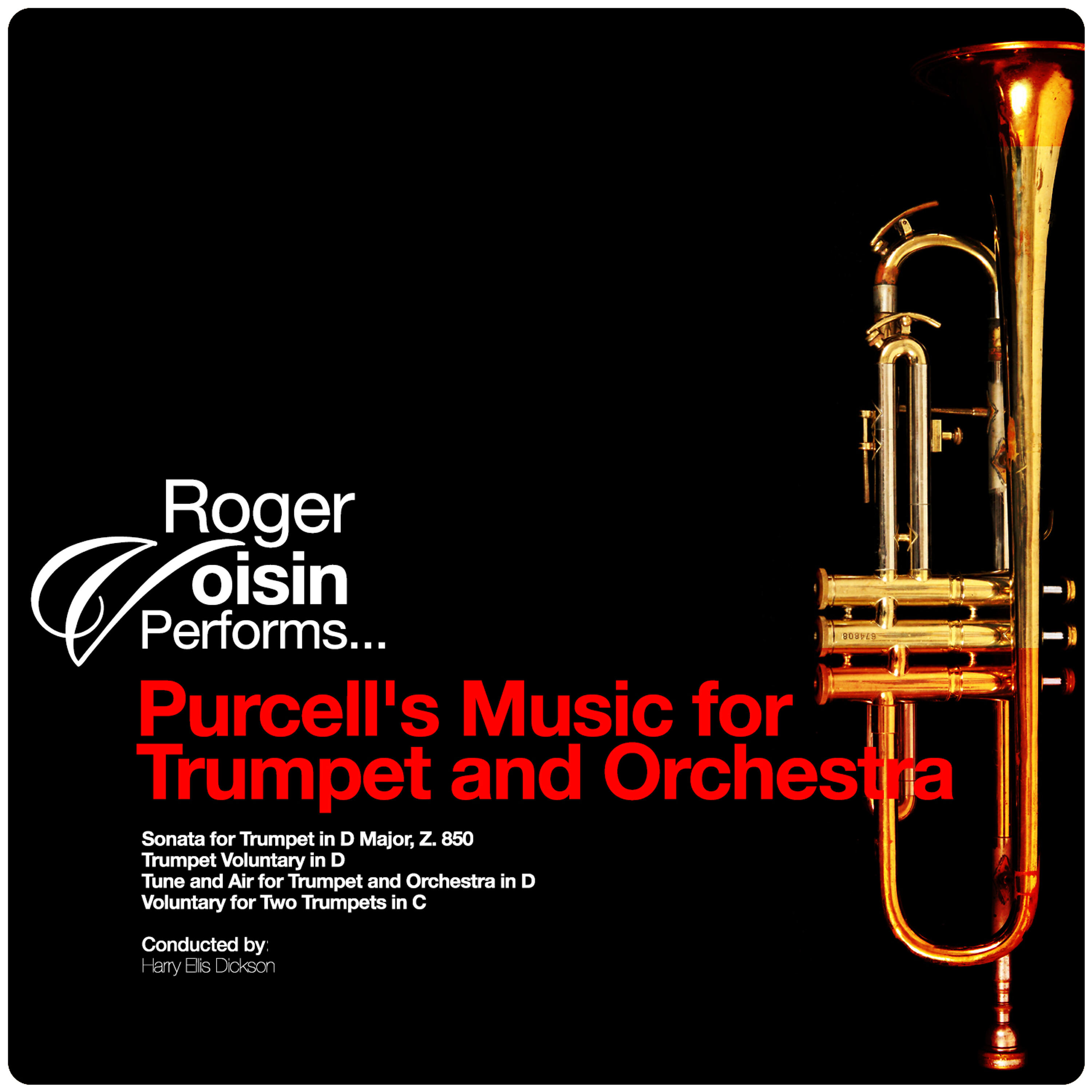 Релиз Roger Voisin Performs... Purcell's Music for Trumpet and Orchestra