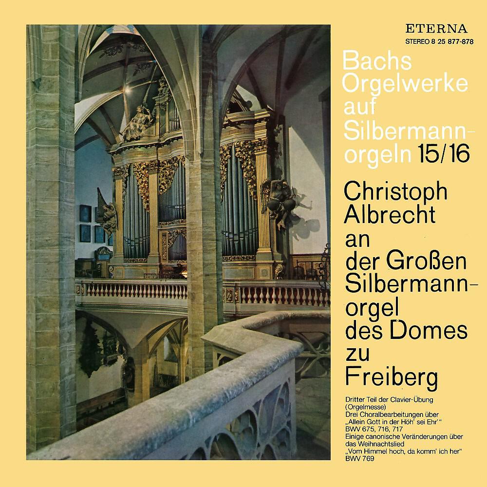 Релиз Bach: Orgelwerke auf Silbermannorgeln 15/16