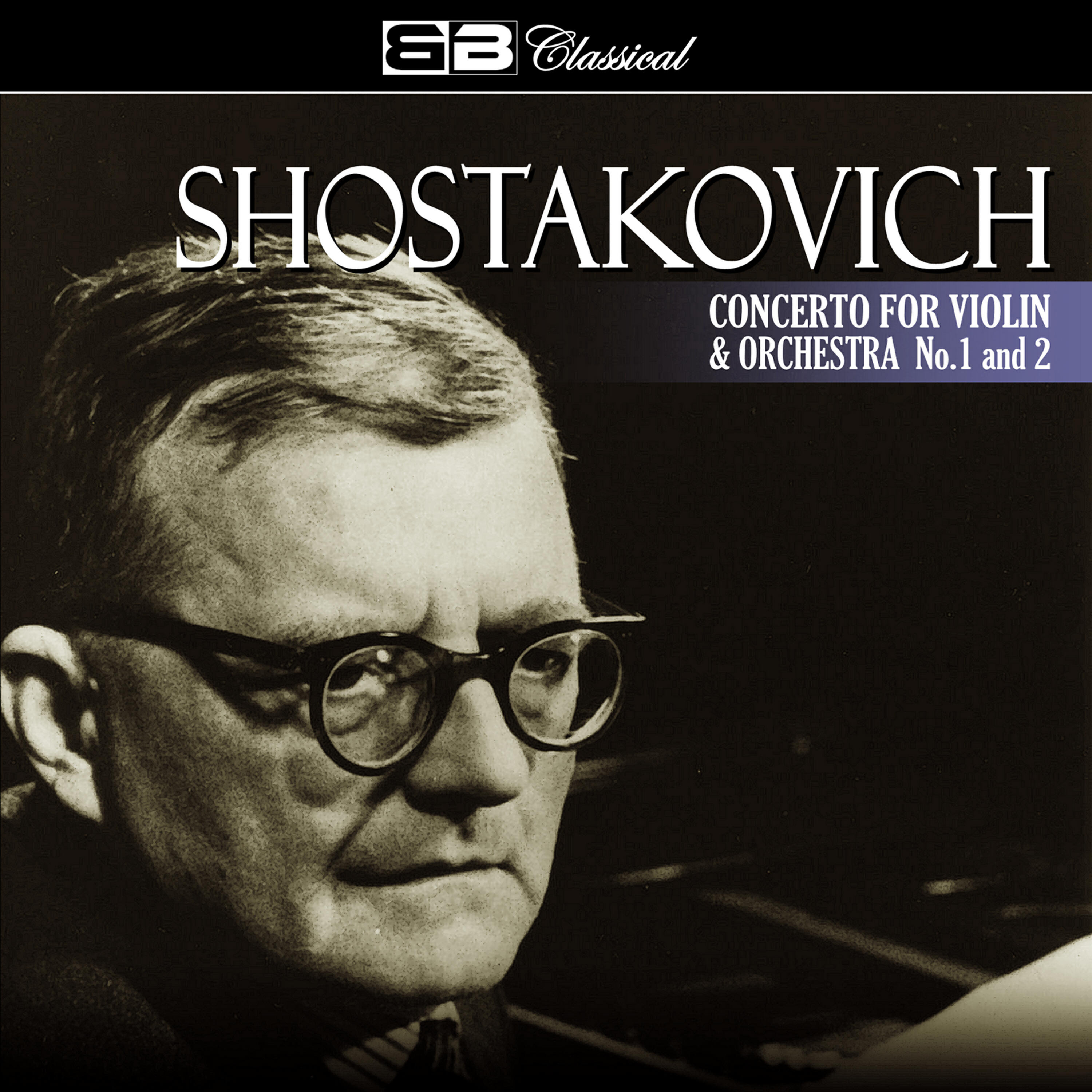 Релиз Shostakovich Concerto for Violin and Orchestra No. 1 & 2