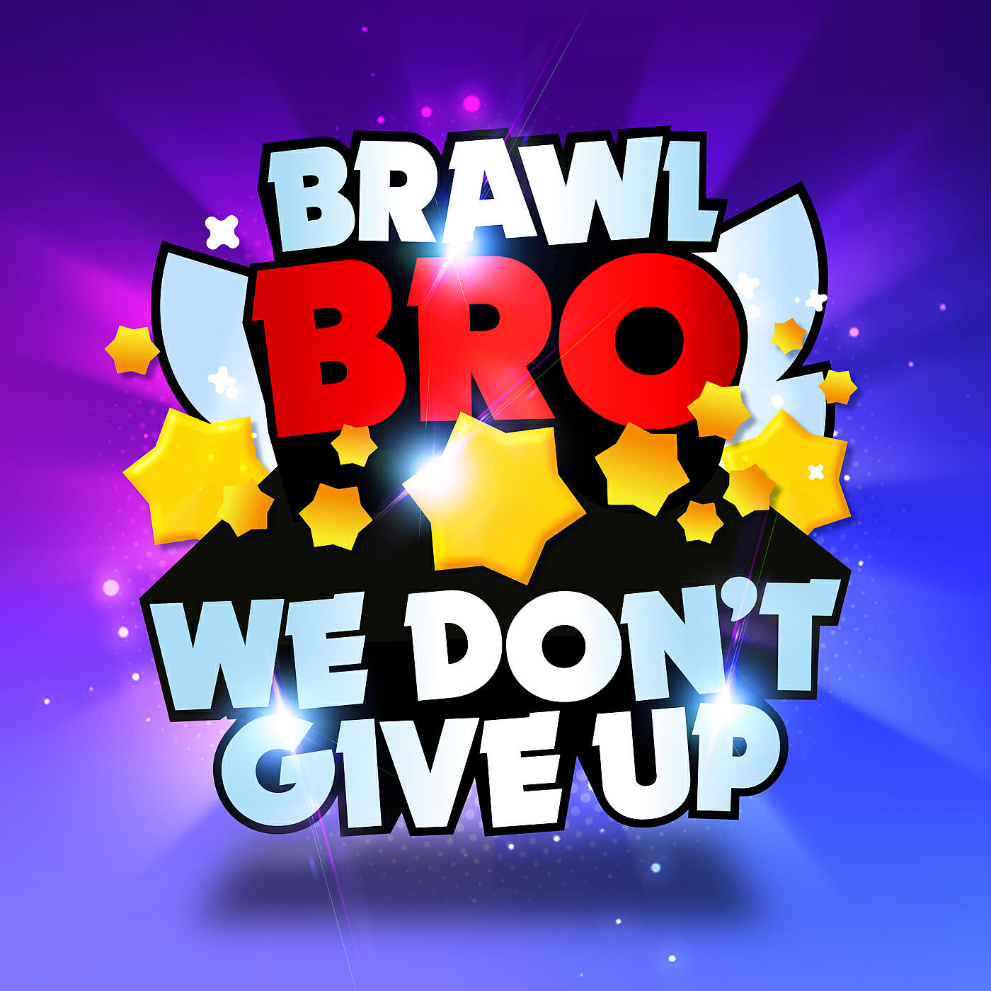 Релиз We Don't Give Up (Brawl Stars Song)
