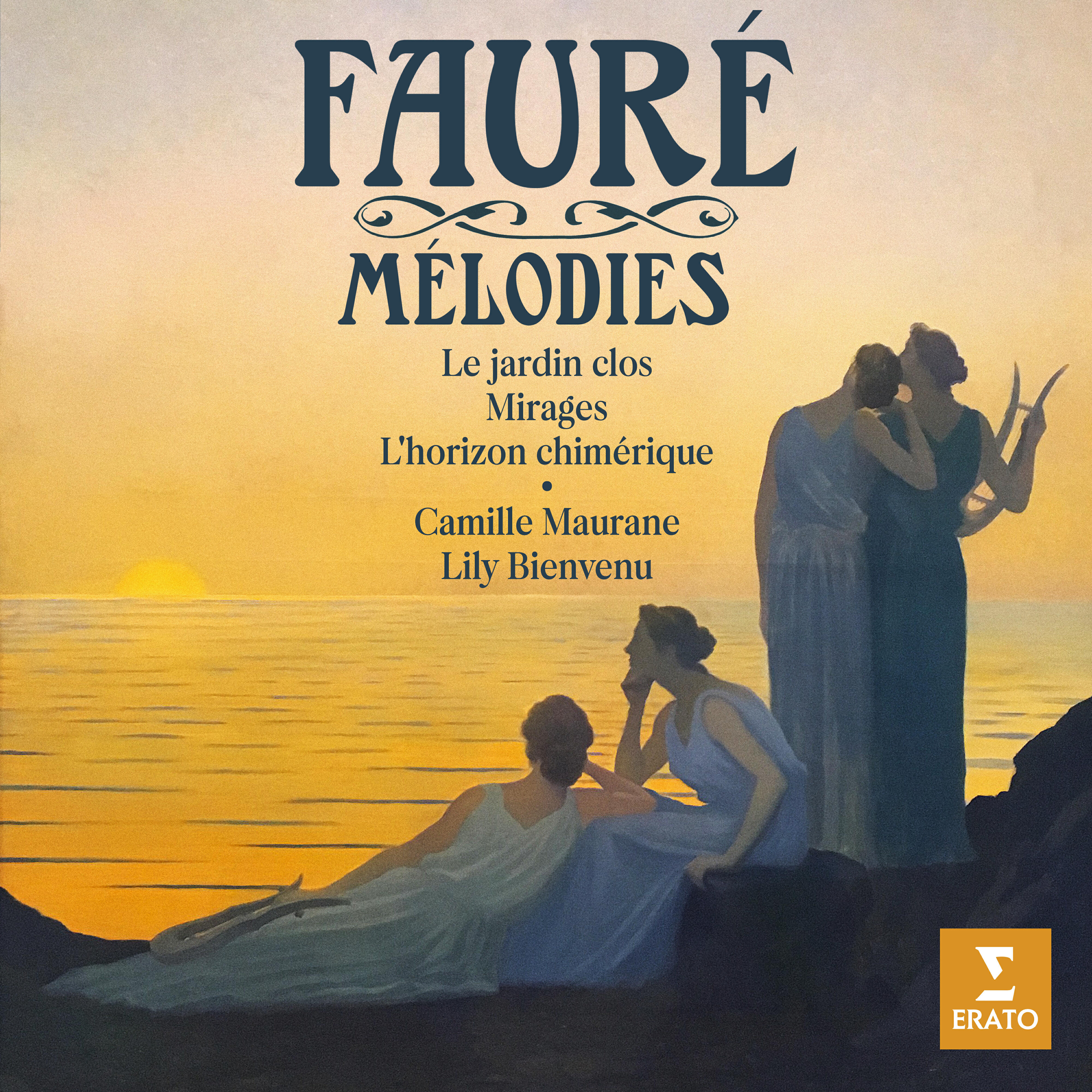 Релиз Fauré: Mélodies. Le jardin clos, Mirages, L'horizon chimérique...