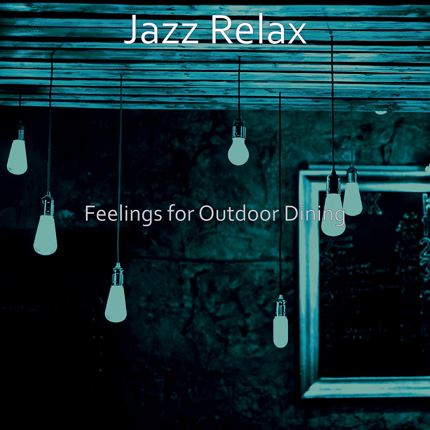 Постер альбома Feelings for Outdoor Dining