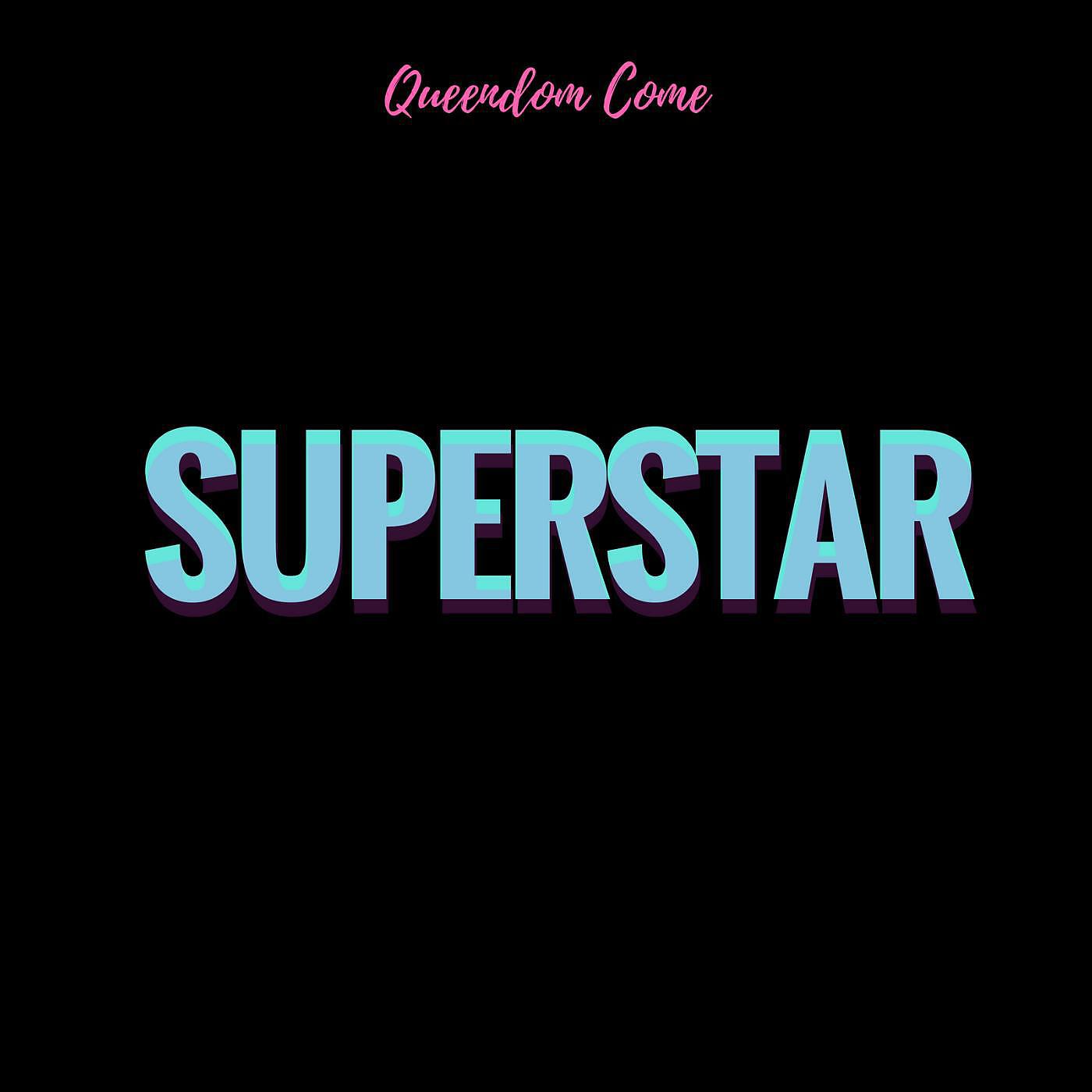 Релиз Superstar