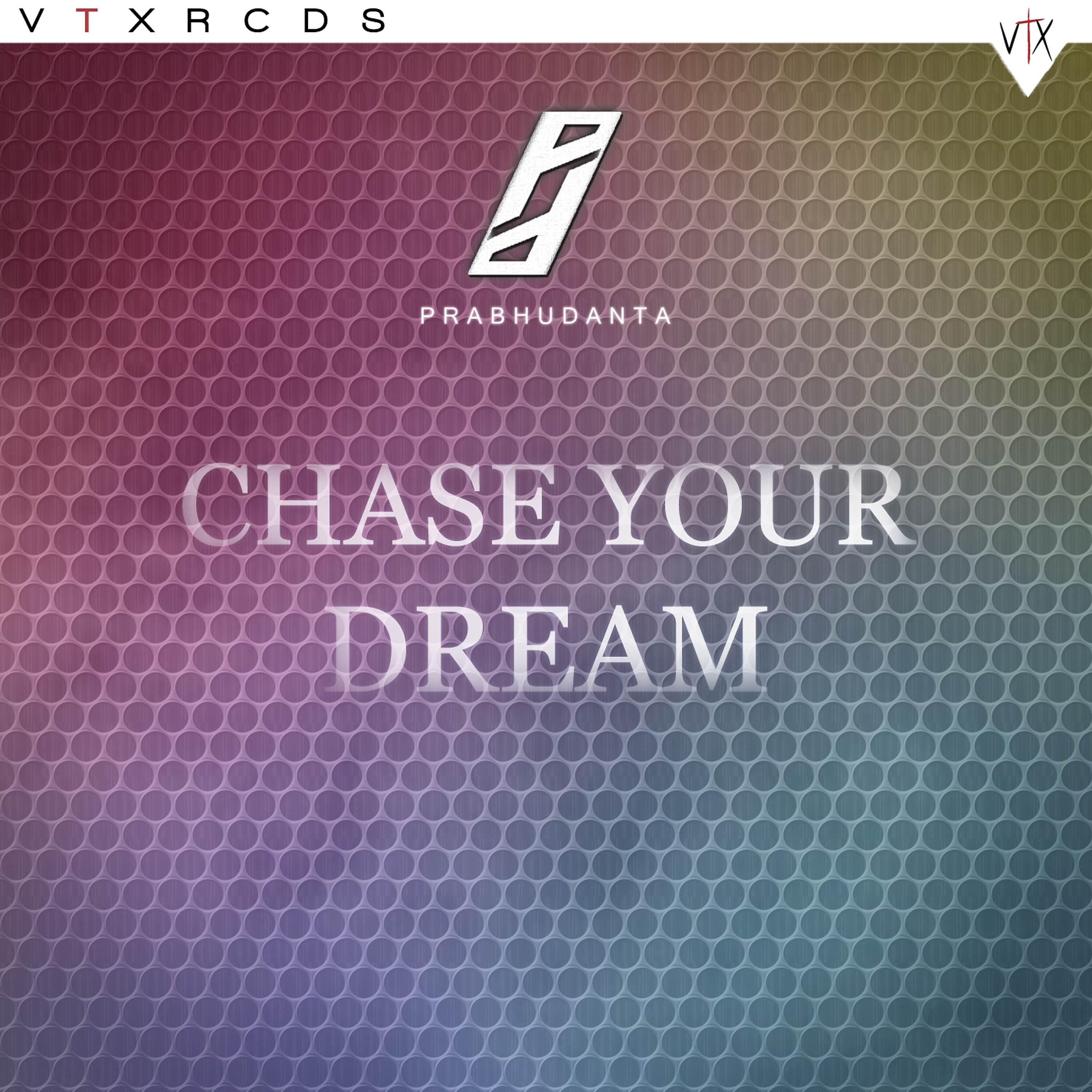 Релиз Chase Your Dream