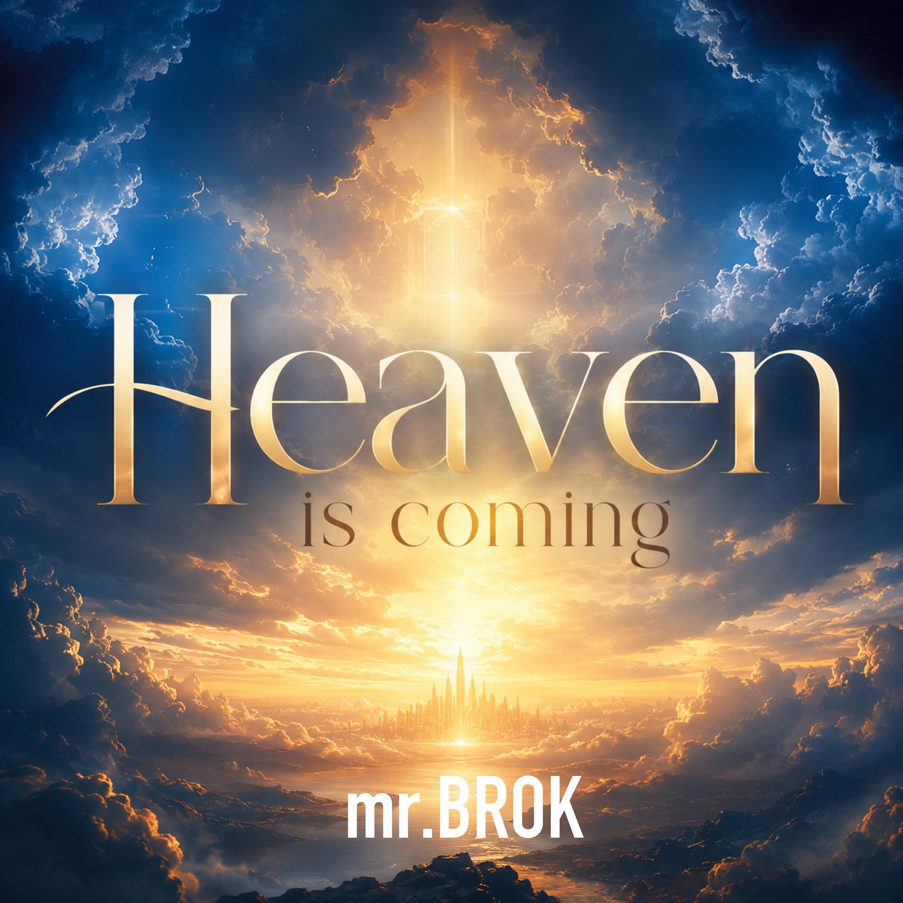 Релиз Heaven is coming