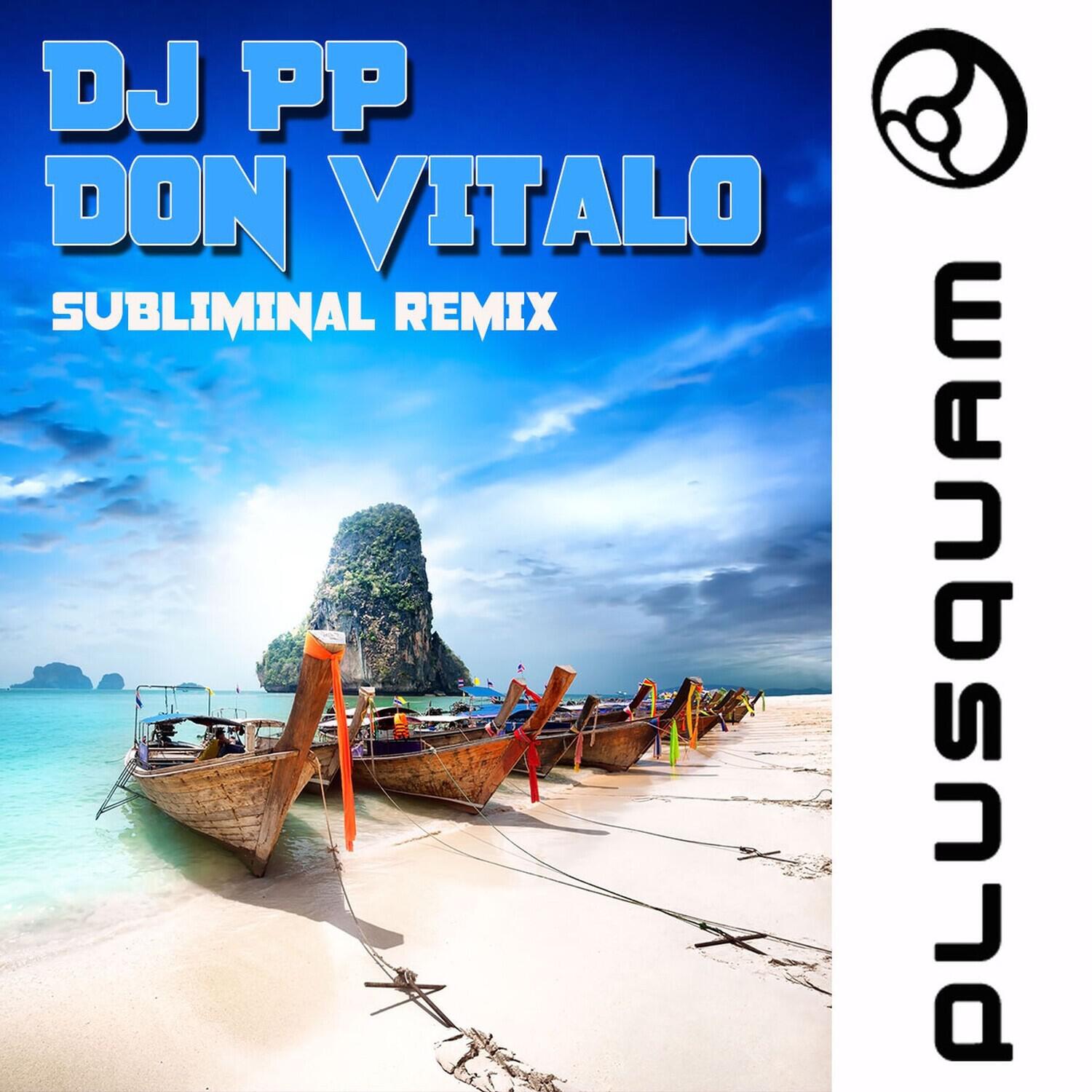 Релиз Subliminal (Don Vitalo Remix)
