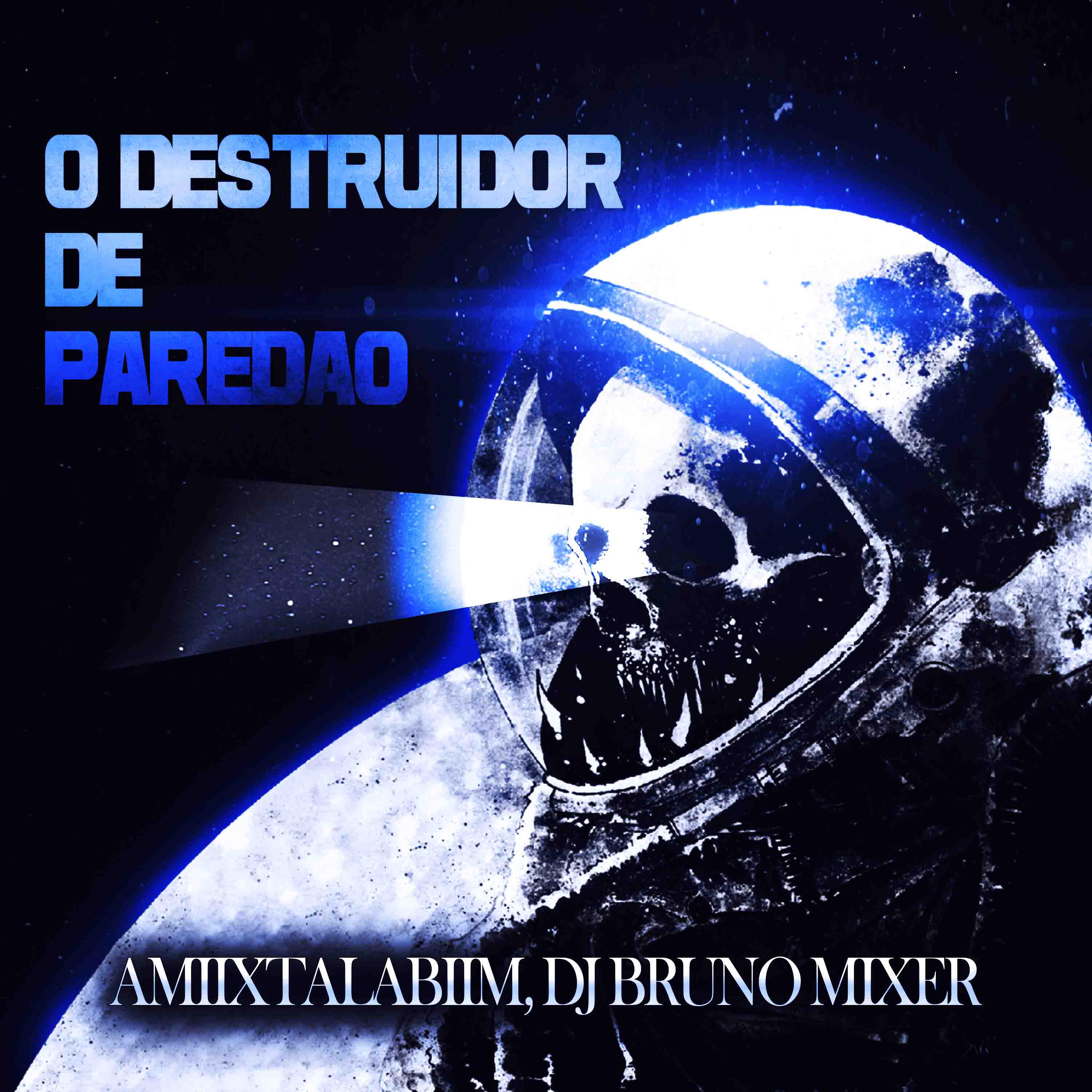 Релиз O Destruidor de Paredão