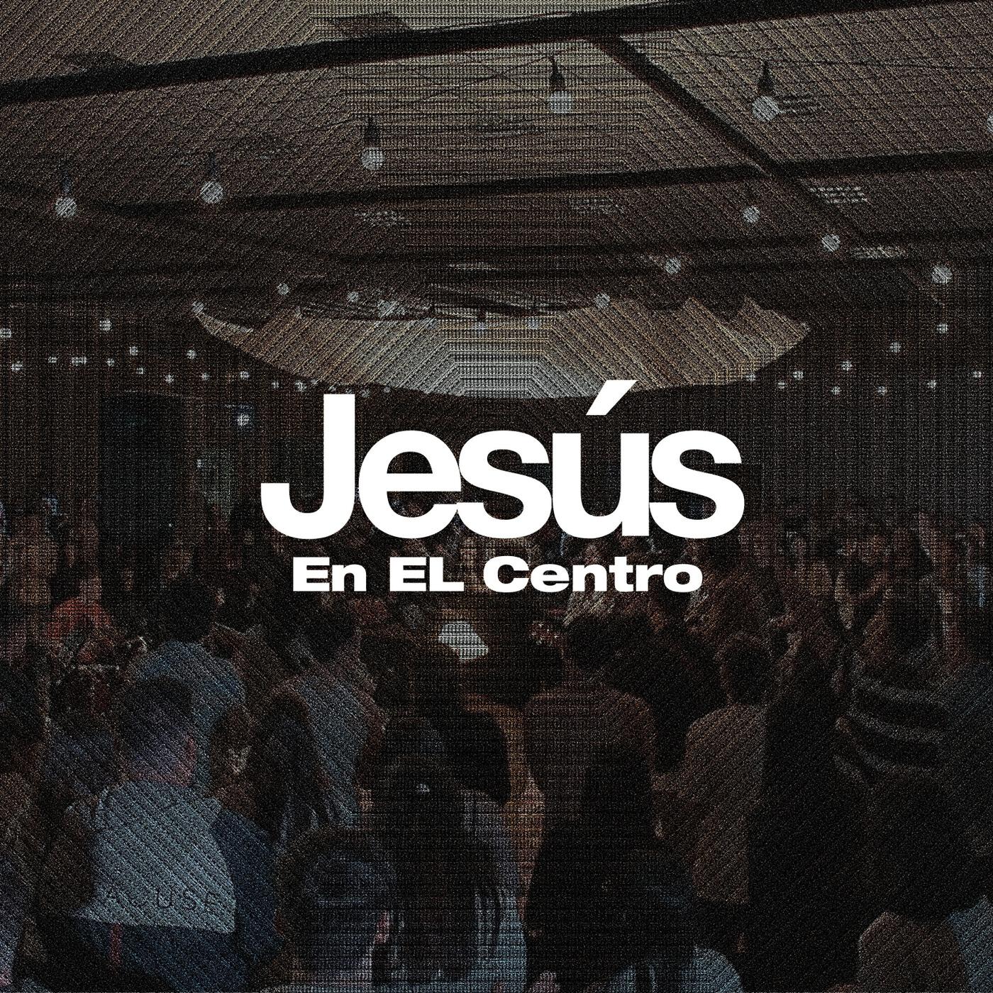 Релиз Jesús en el Centro (En Vivo)