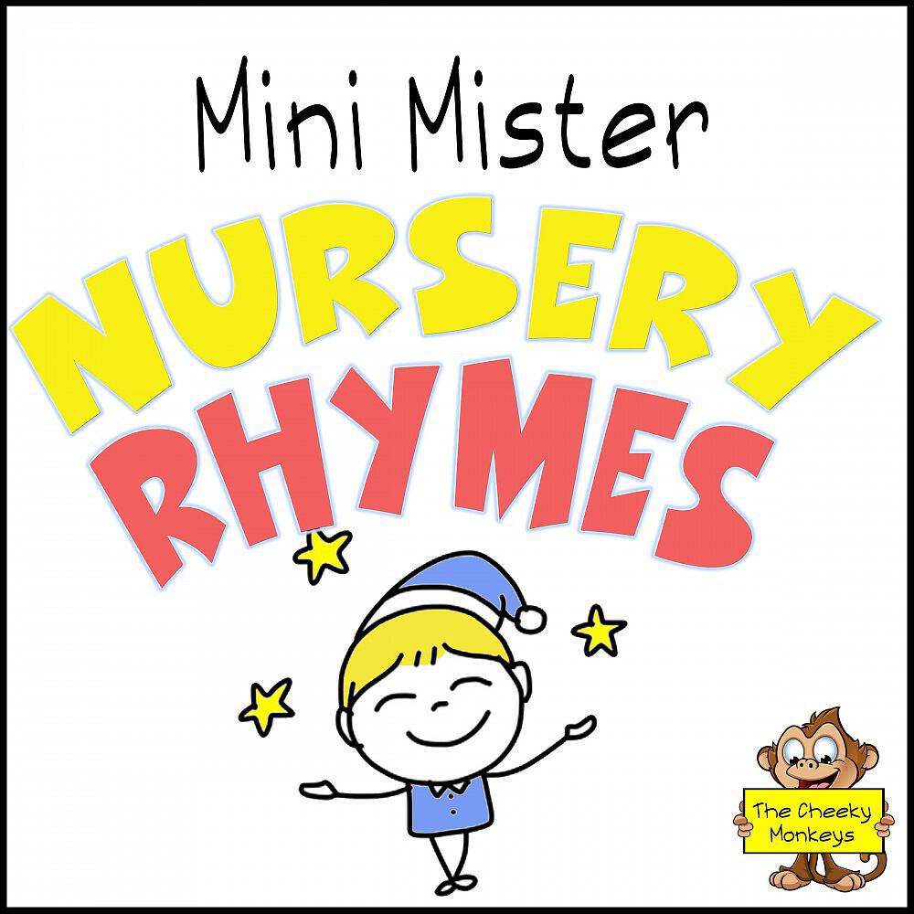 Релиз Mini Mister Nursery Rhymes