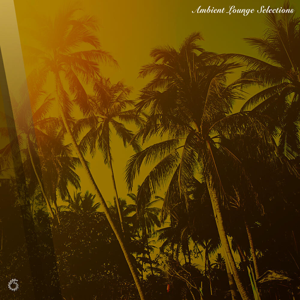 Релиз Ambient Lounge Selections