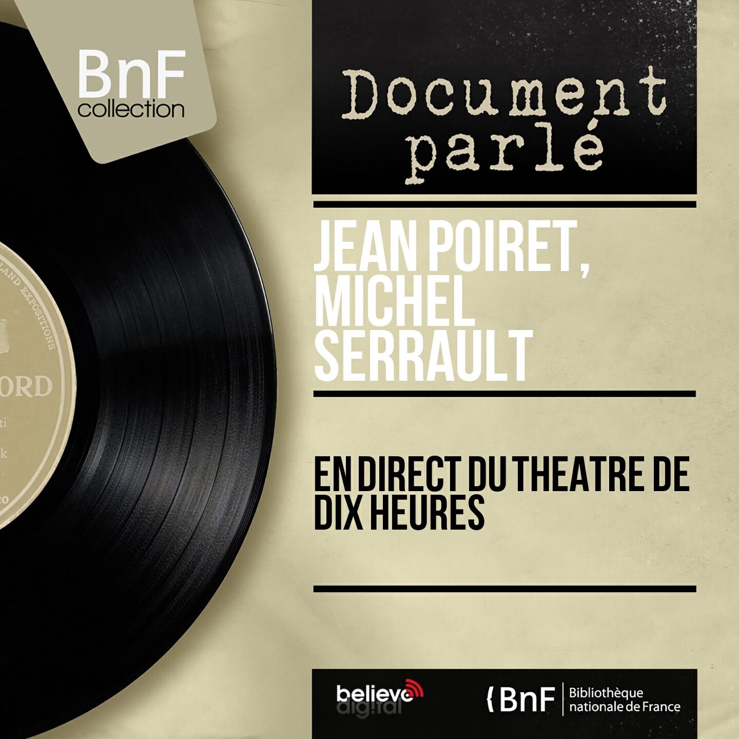 Релиз En direct du théâtre de Dix heures (Live, Mono Version)