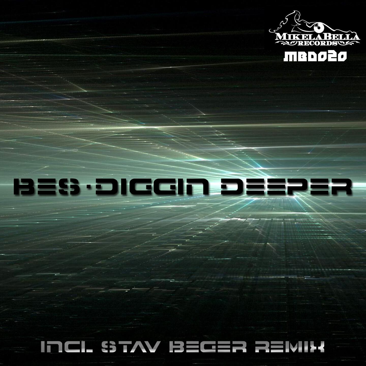 Скачать песню Bes - Diggin Deeper (Original) бесплатно в MP3 для Android и iOS