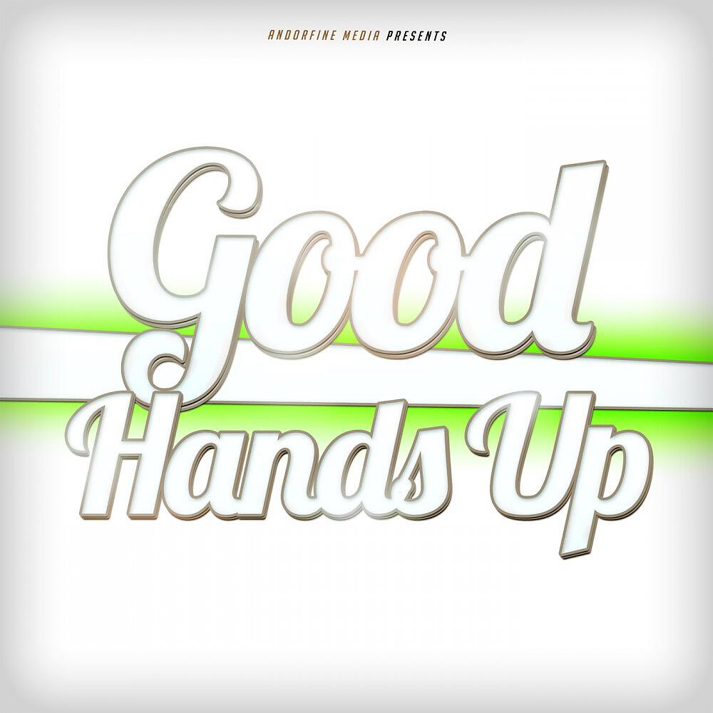 Постер альбома Good Hands Up