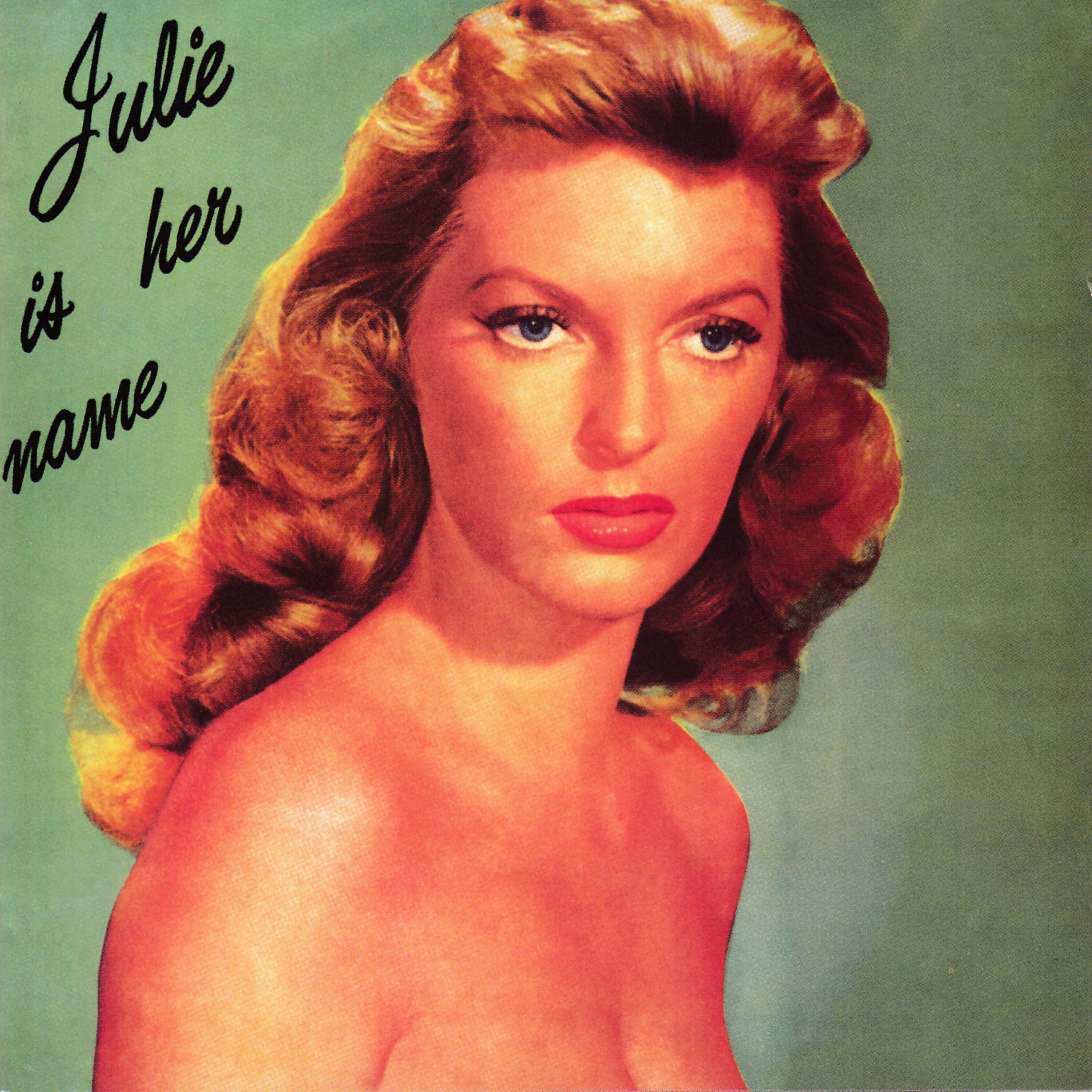 Релиз Julie Is Her Name