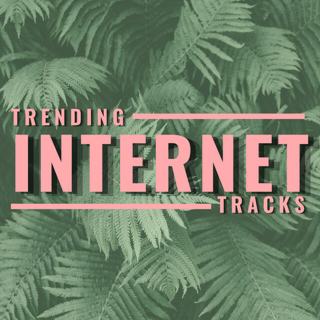 Релиз Trending Internet Tracks 2021
