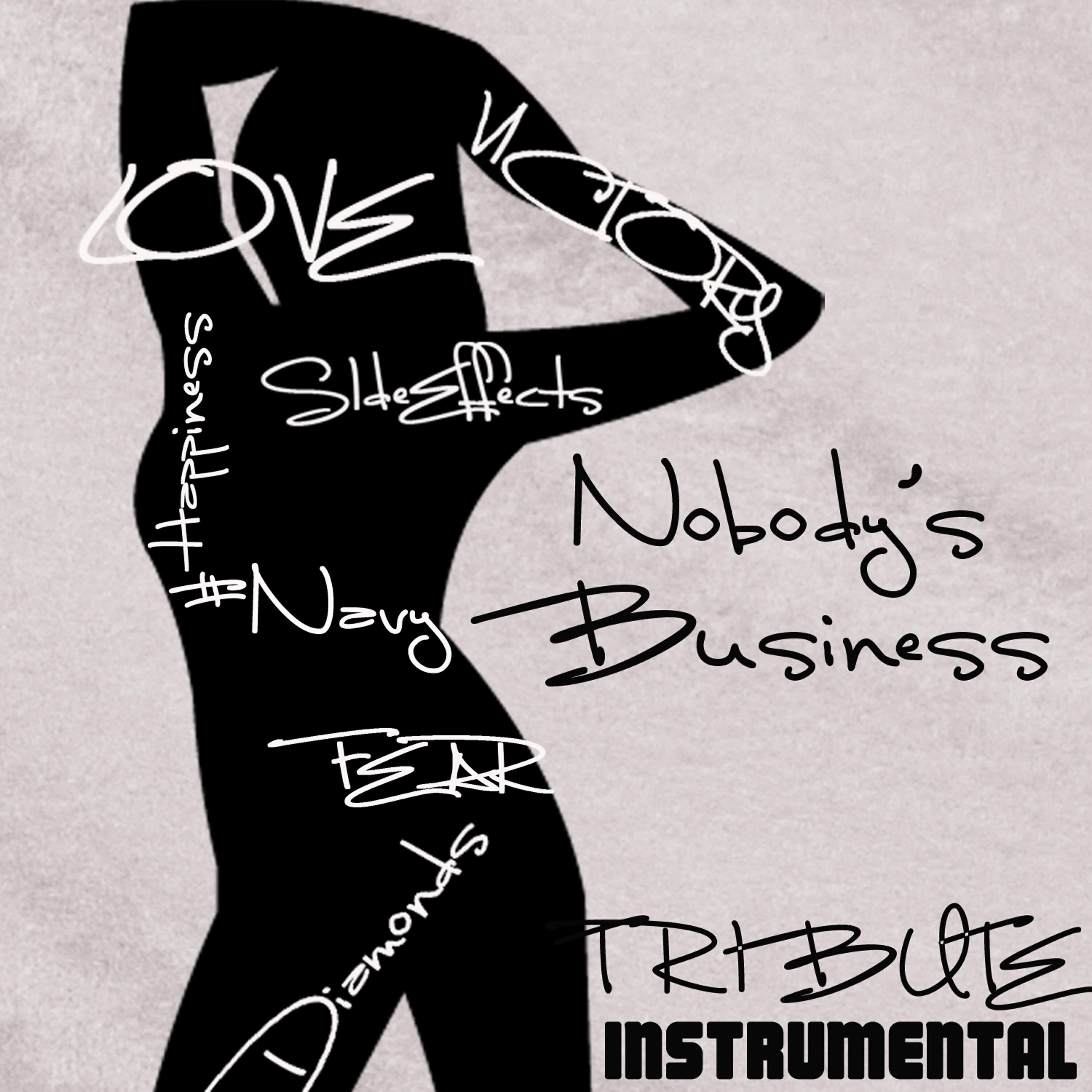 Релиз Nobody's Business (Tribute to Rihanna & Chris Brown) [Instrumental]